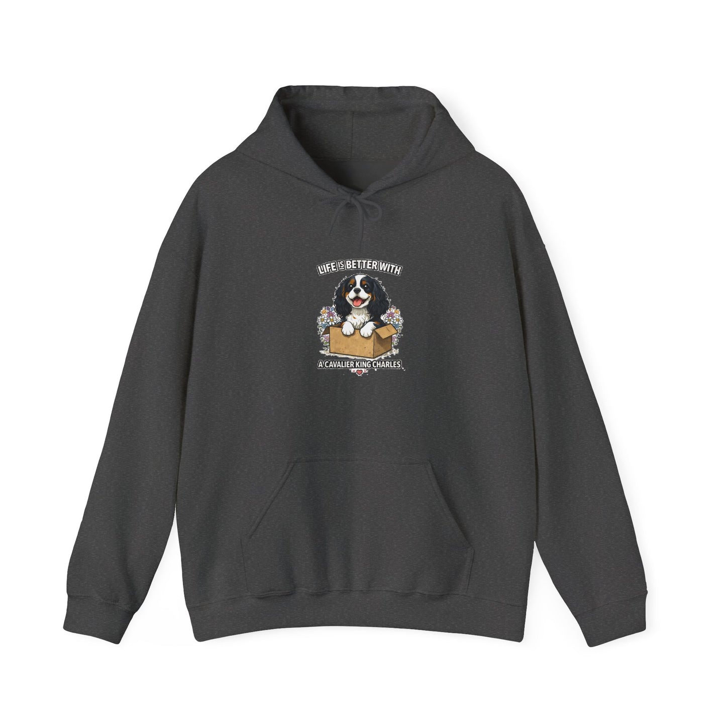 ‘Life Is Better With A Cavalier King Charles’ Hoodie