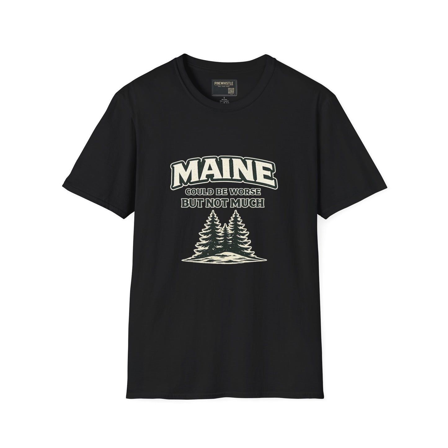 Maine ‘Could Be Worse’ Tee