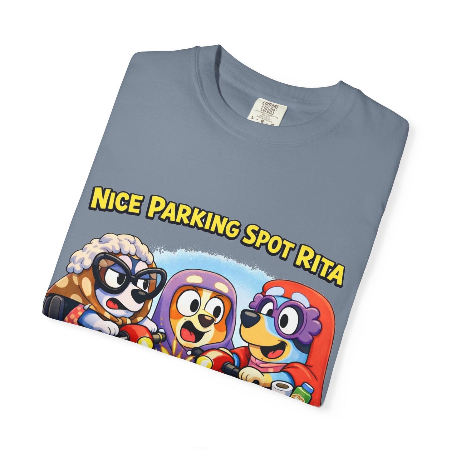 ‘Nice Parking Spot Rita’ Tee