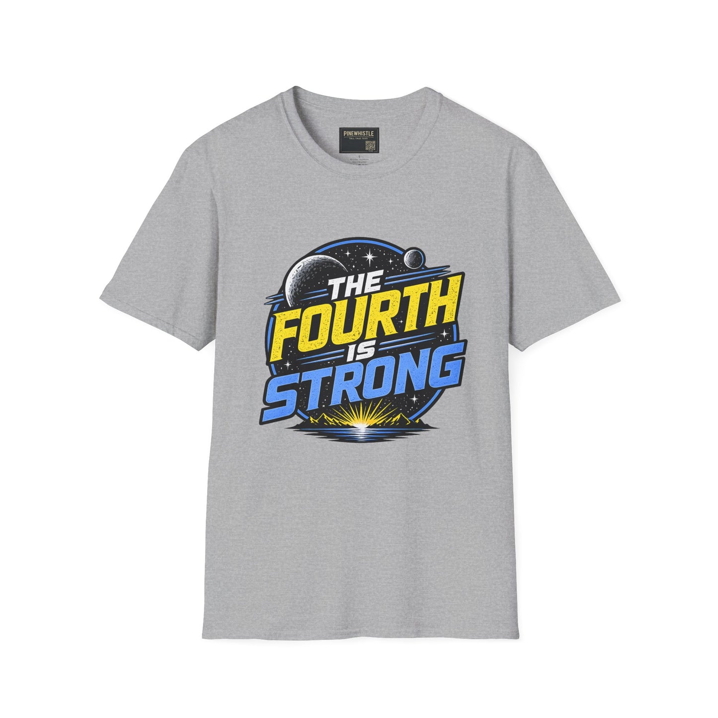 ‘The Fourth Is Strong’ Tee