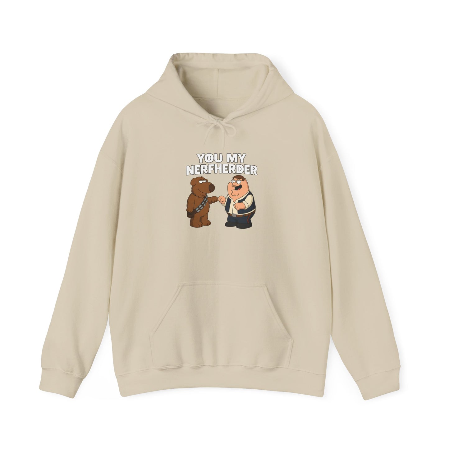 ‘You My Nerfherder' Cartoon Hoodie