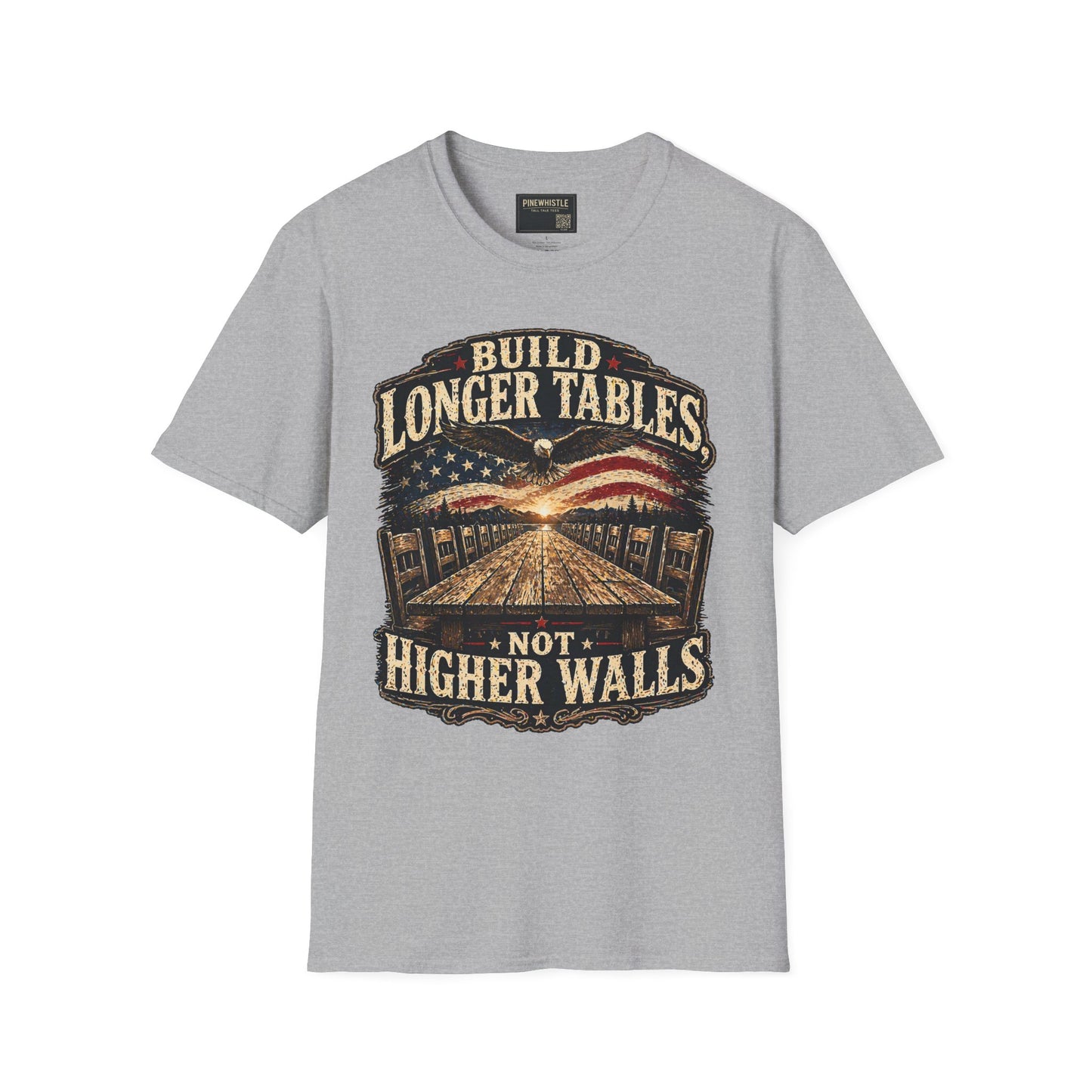 ‘Build Longer Tables Not Higher Walls’ USA Tee