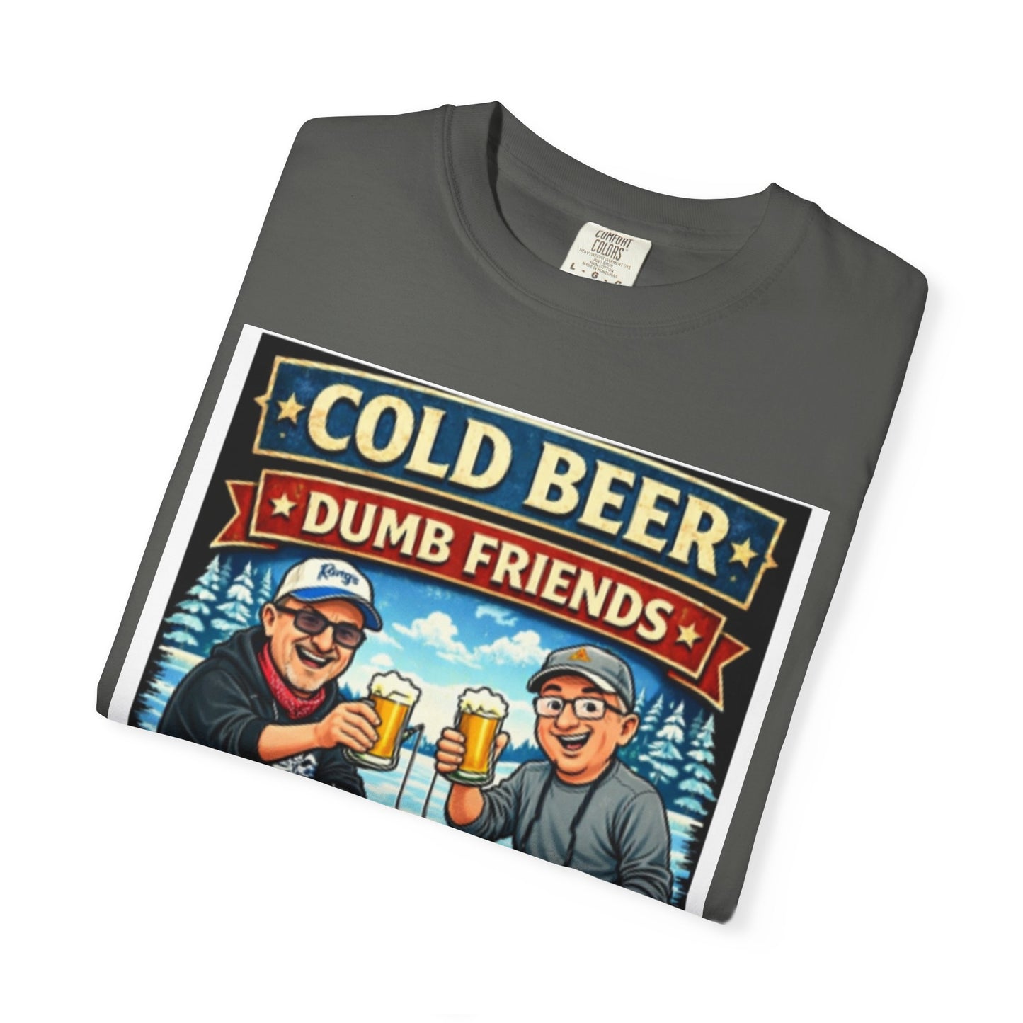 ‘Cold Beer, Dumb Friends’ Graphic Tee