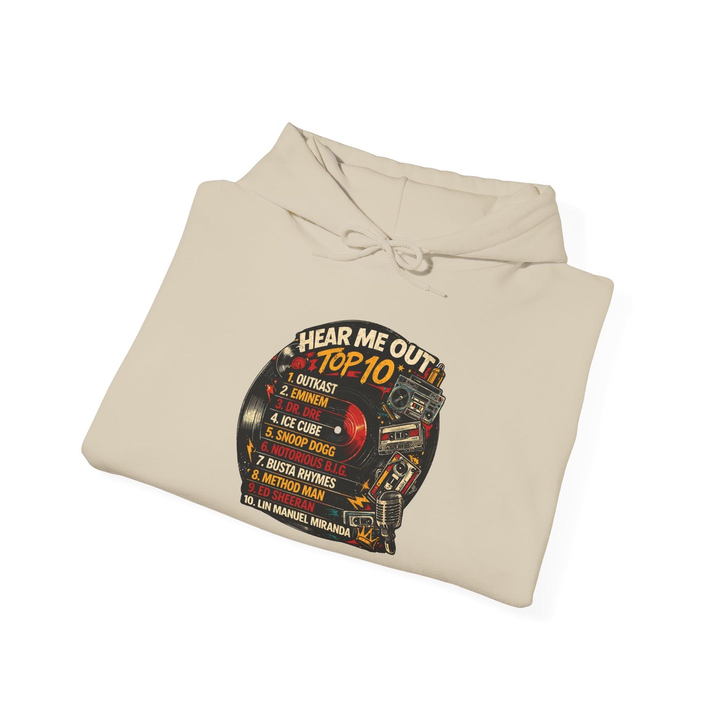 ‘Hear Me Out ’Top 10 Rap Legends Hoodie