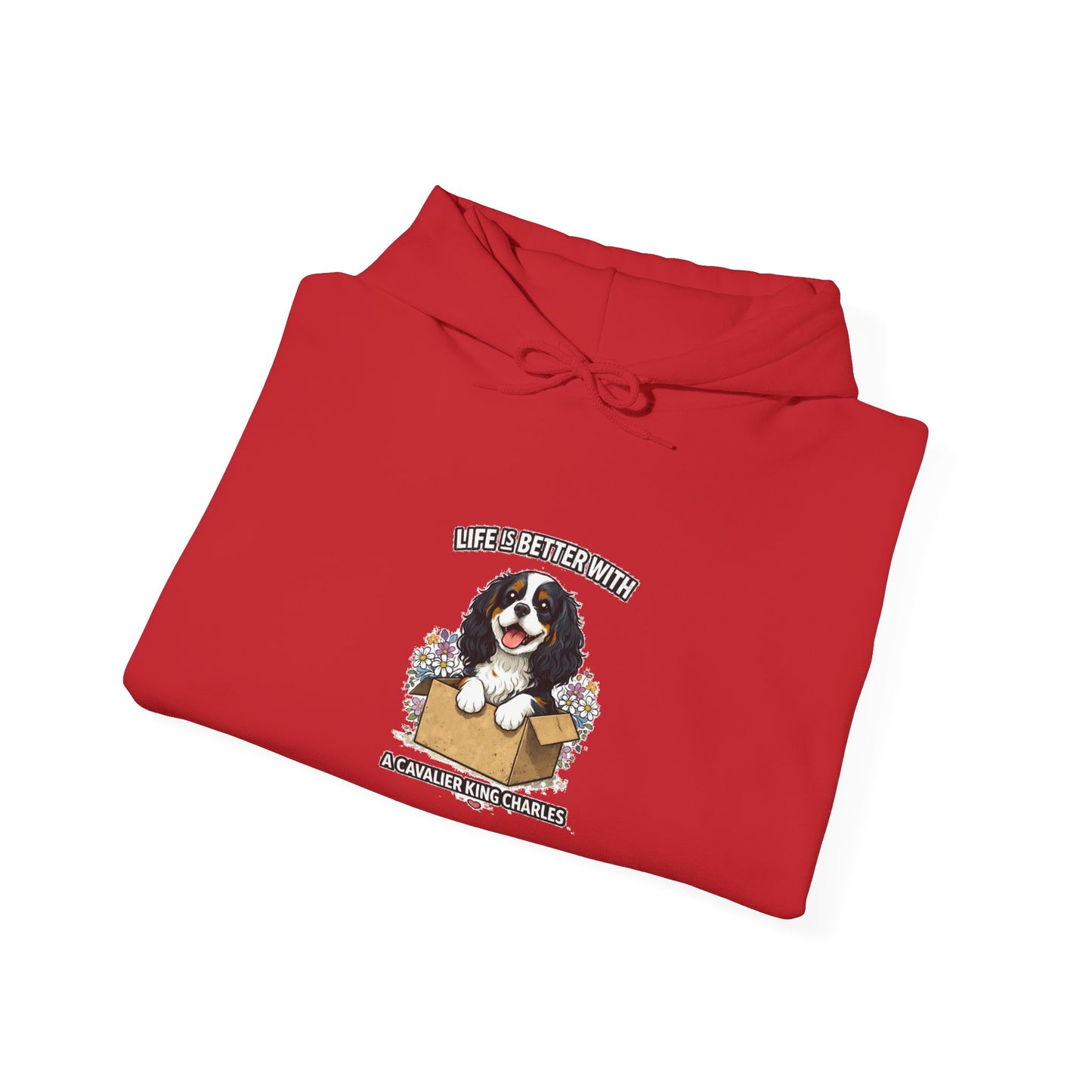 ‘Life Is Better With A Cavalier King Charles’ Hoodie