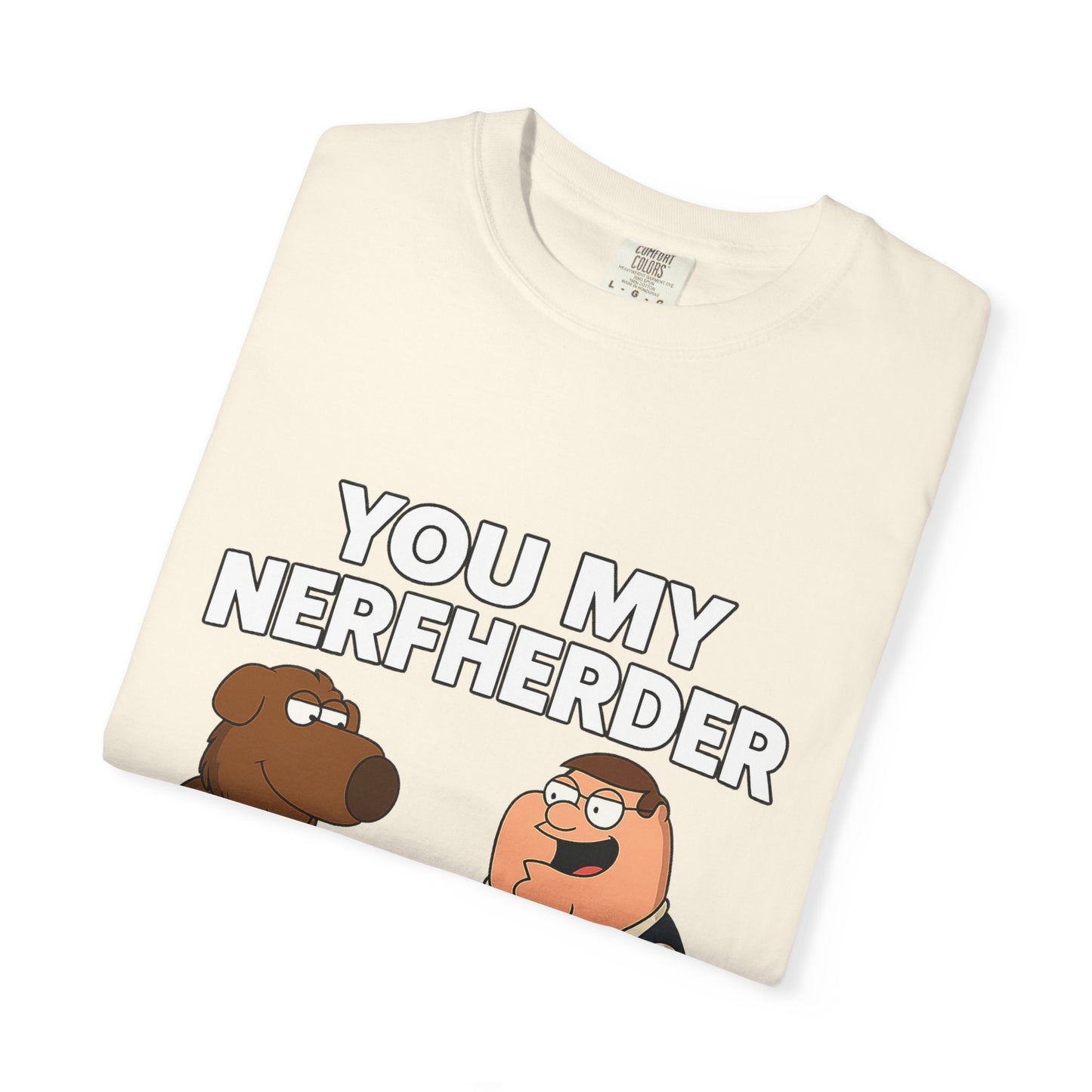 ‘You My Nerfherder’ Cartoon Tee