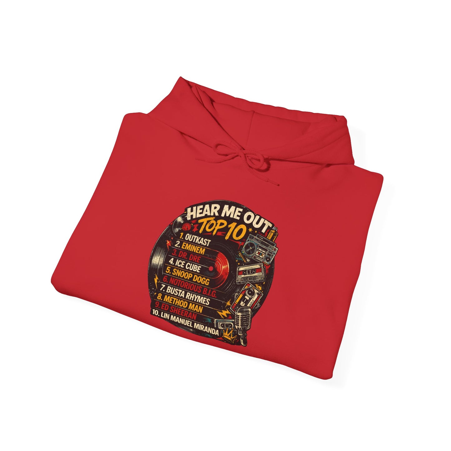 ‘Hear Me Out ’Top 10 Rap Legends Hoodie