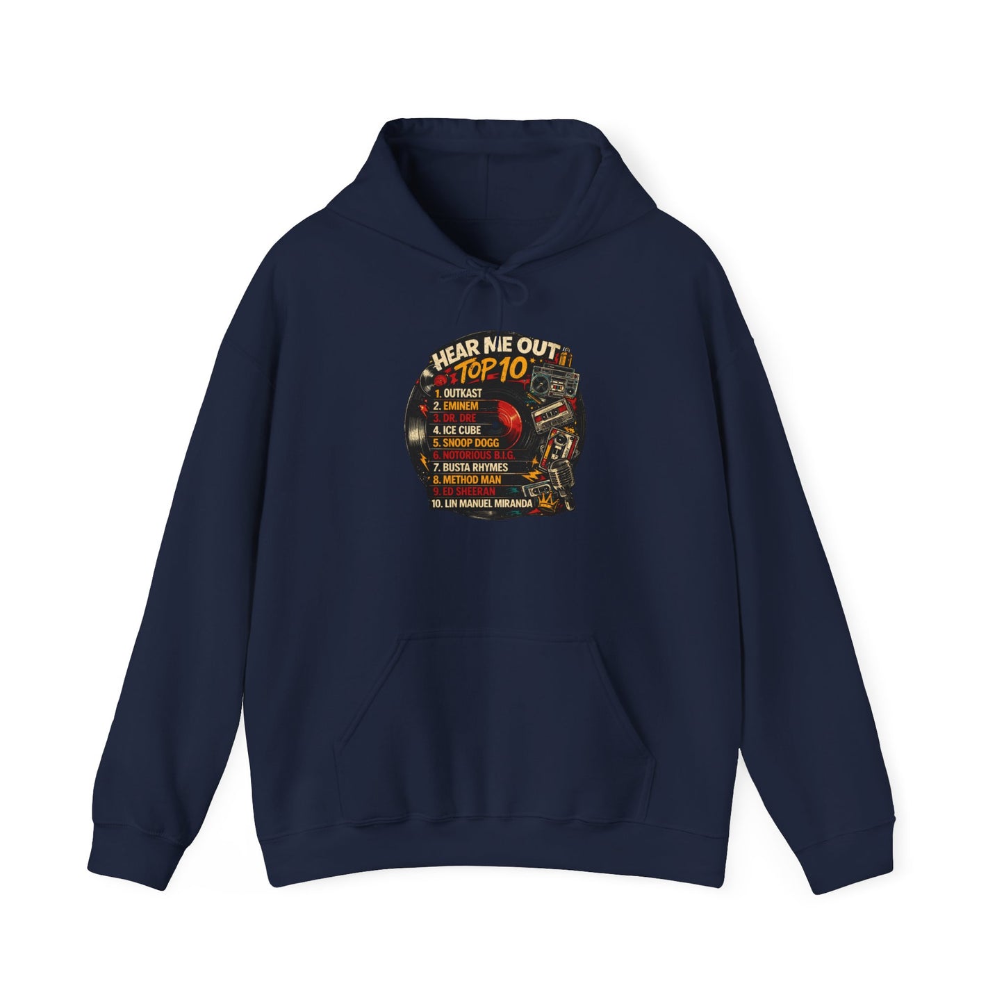 ‘Hear Me Out ’Top 10 Rap Legends Hoodie
