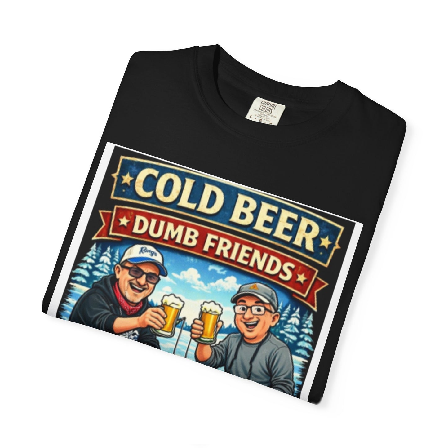 ‘Cold Beer, Dumb Friends’ Graphic Tee