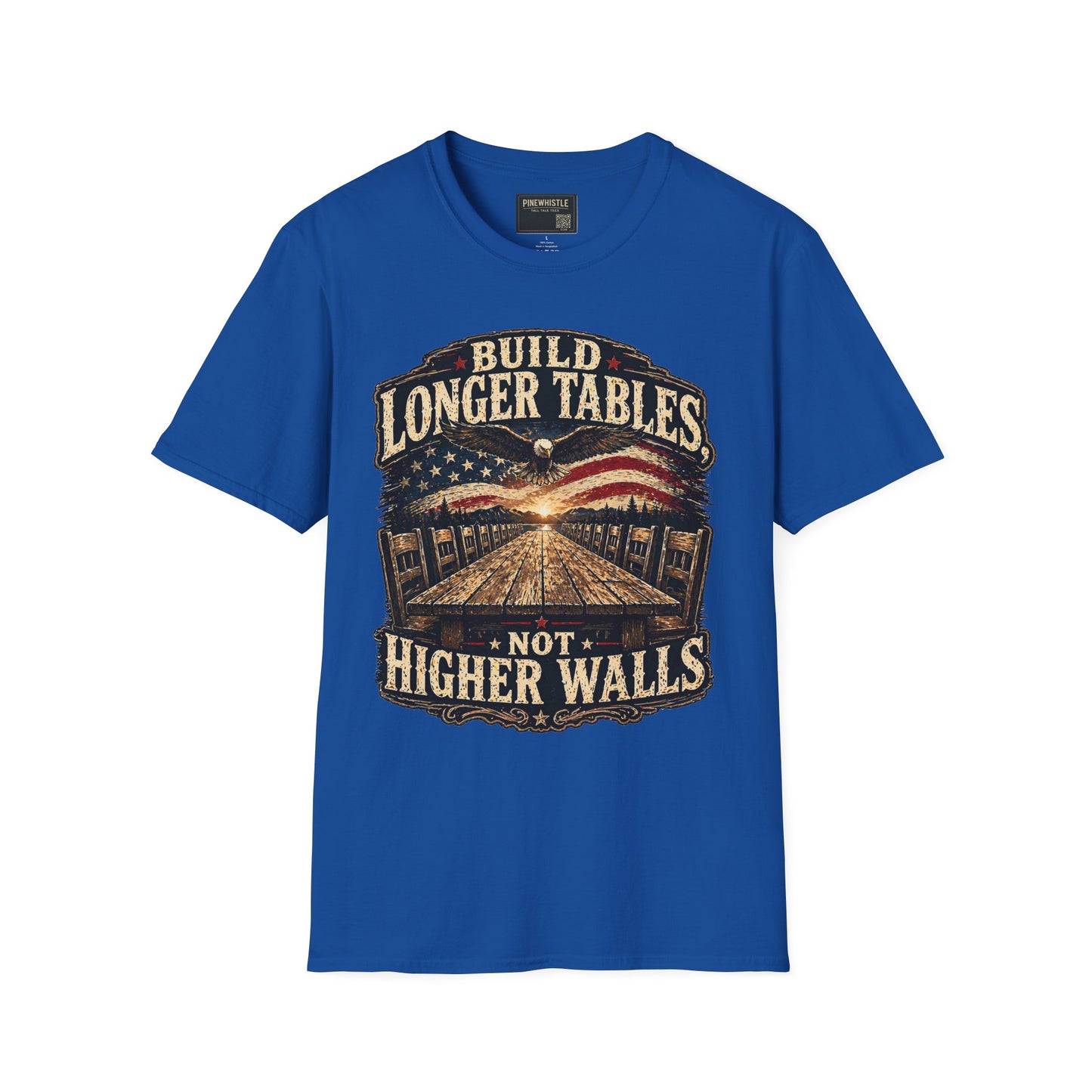 ‘Build Longer Tables Not Higher Walls’ USA Tee