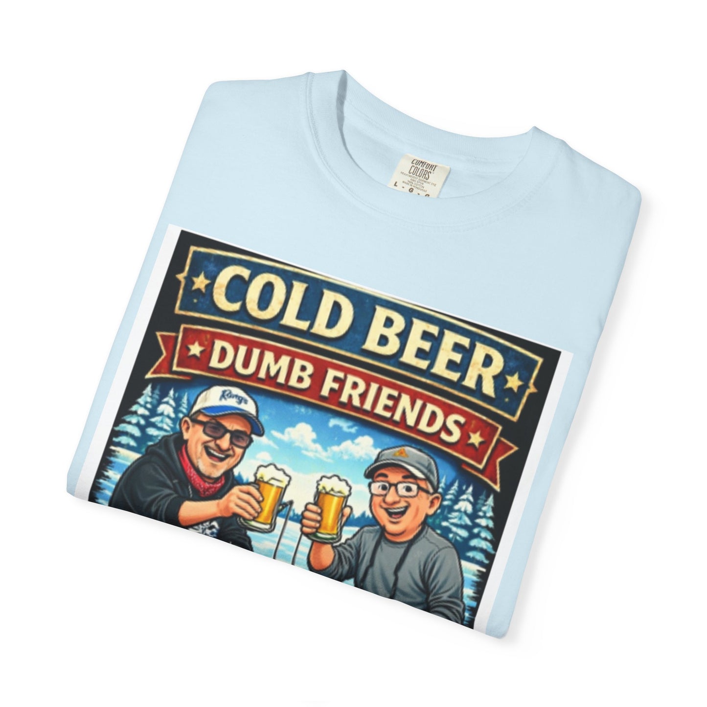‘Cold Beer, Dumb Friends’ Graphic Tee