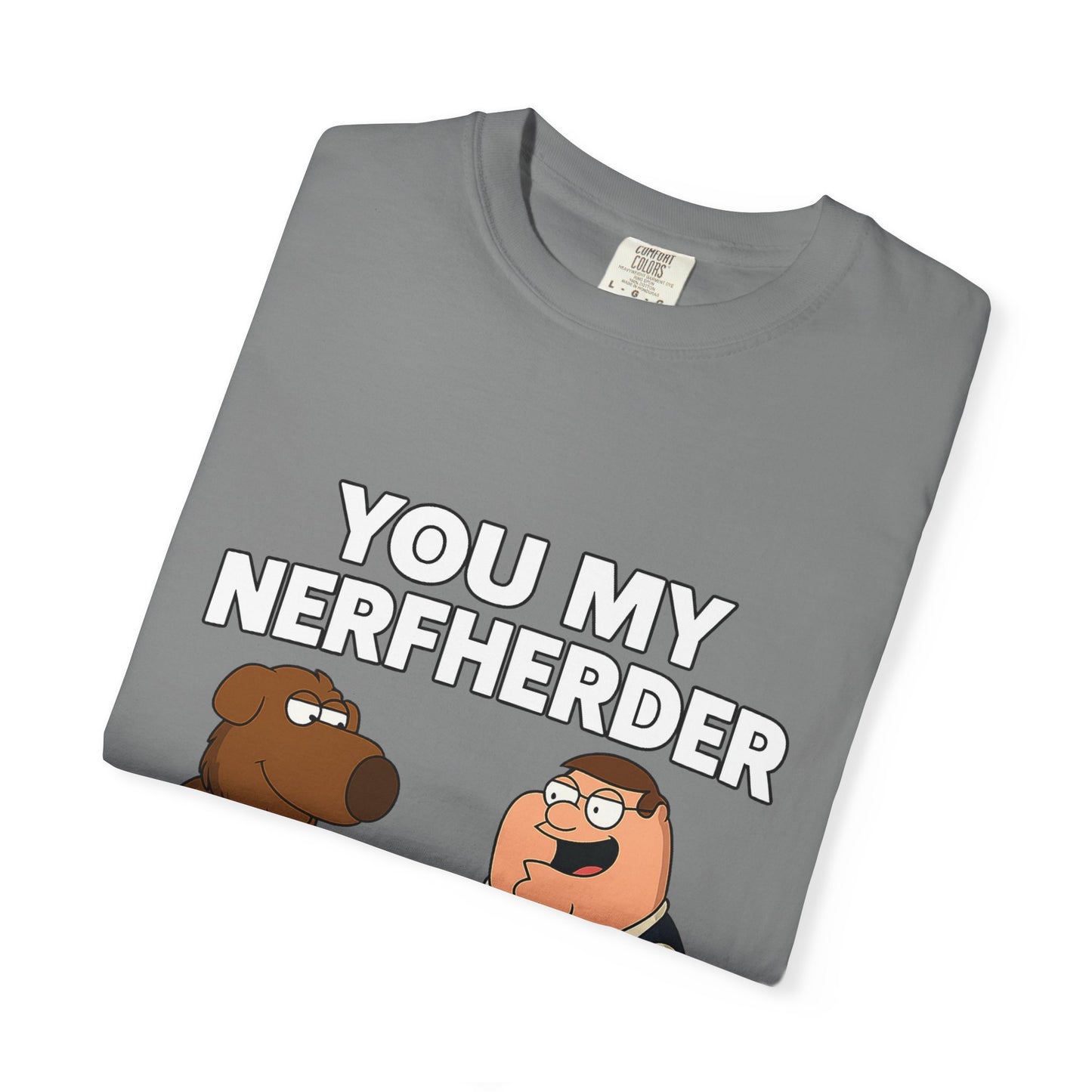‘You My Nerfherder’ Cartoon Tee
