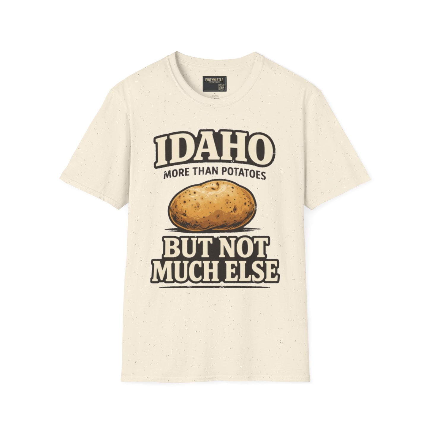 Idaho ‘Not Much Else’ Tee