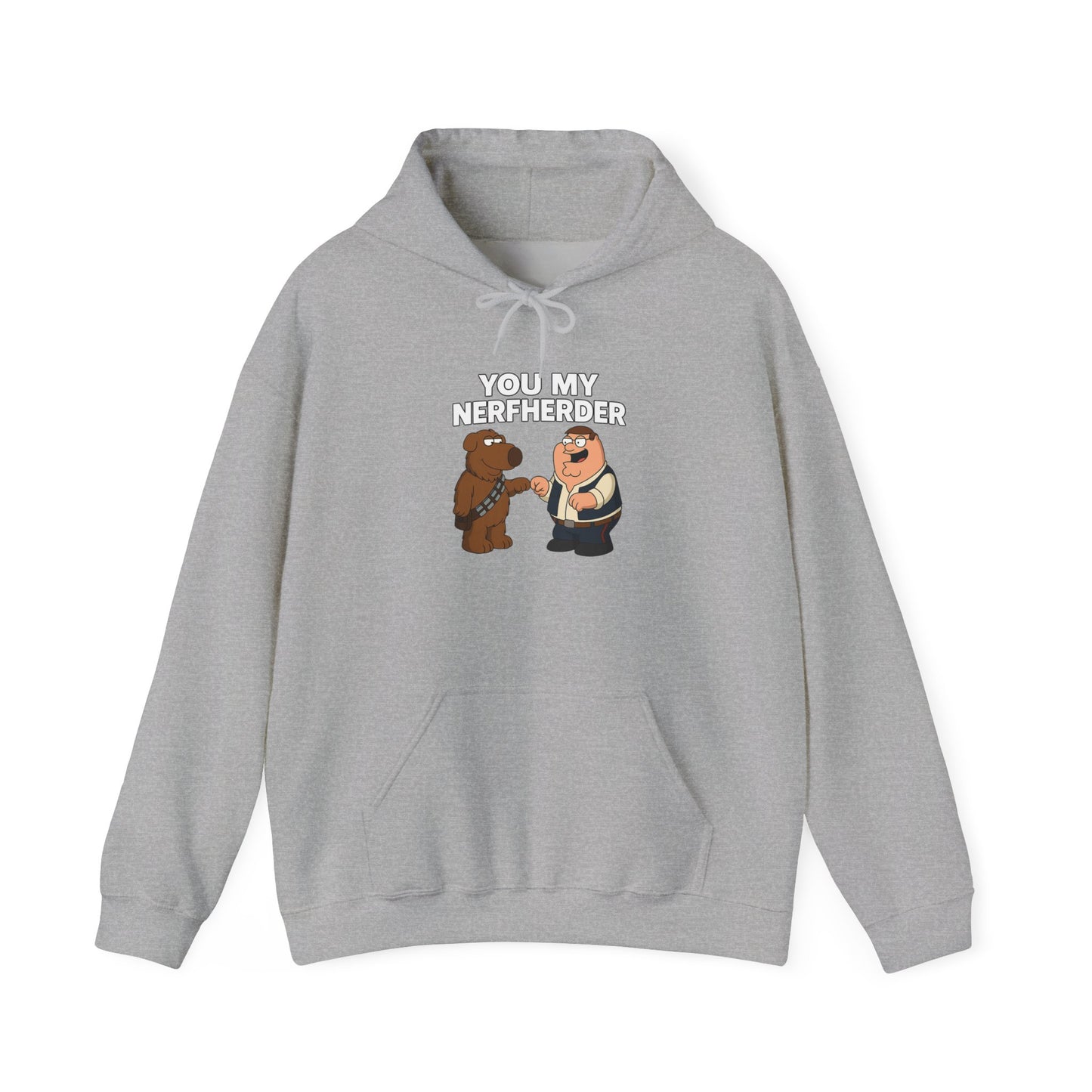 ‘You My Nerfherder' Cartoon Hoodie