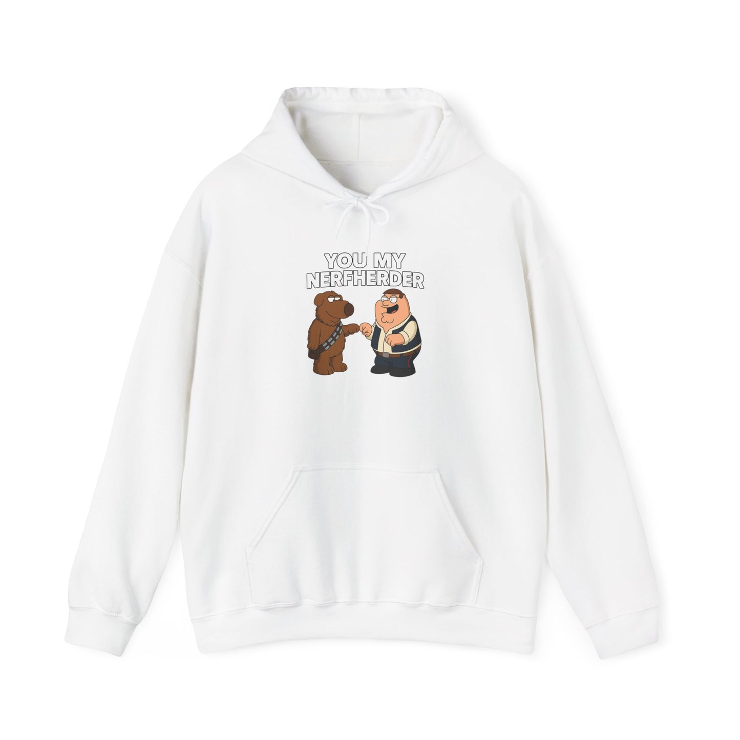‘You My Nerfherder' Cartoon Hoodie