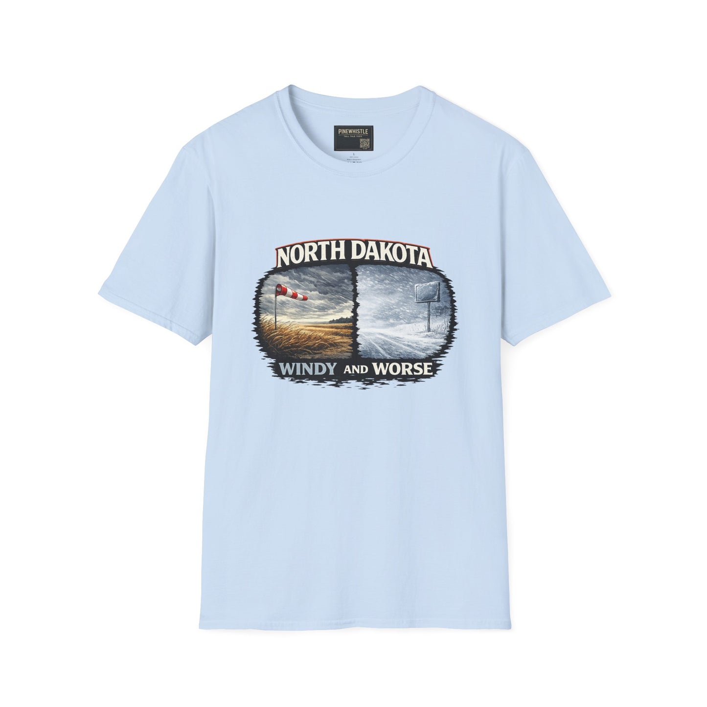 North Dakota 'Windy and Worse' Tee