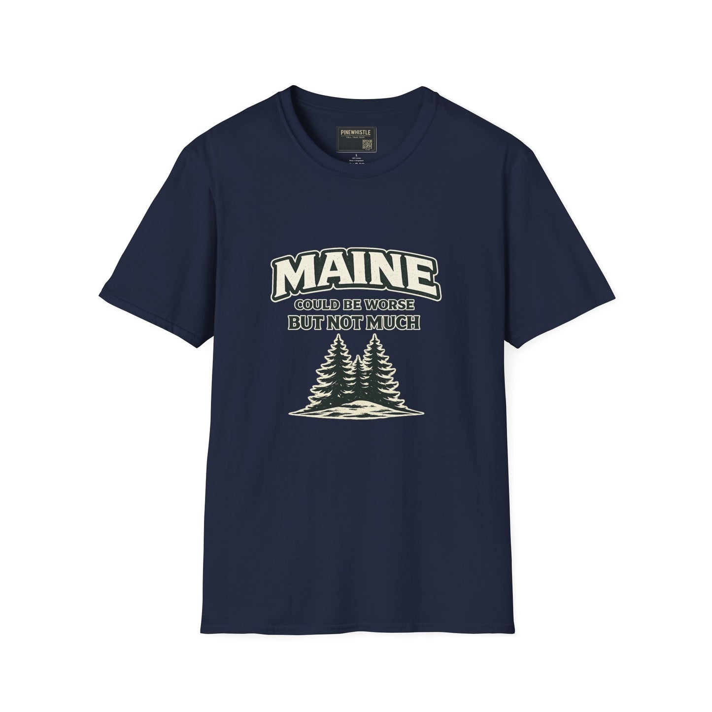Maine ‘Could Be Worse’ Tee