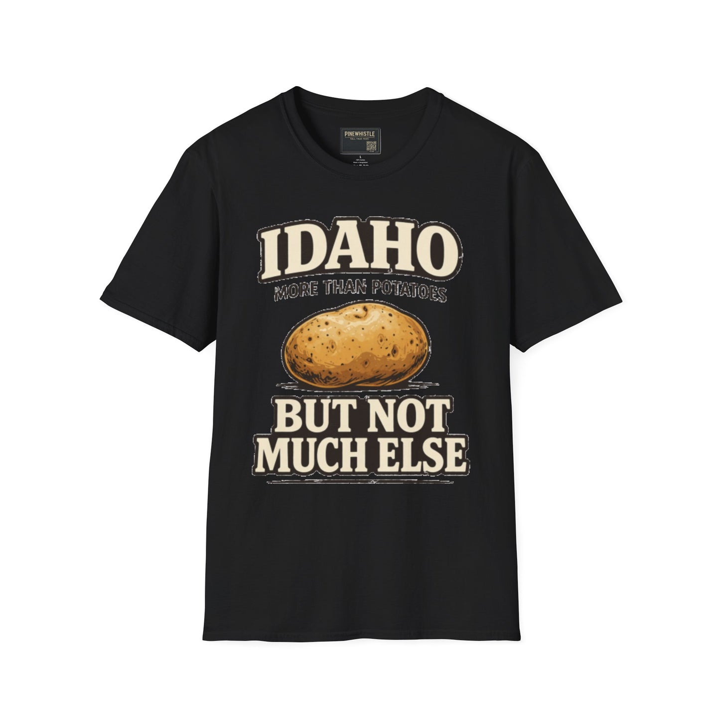 Idaho ‘Not Much Else’ Tee