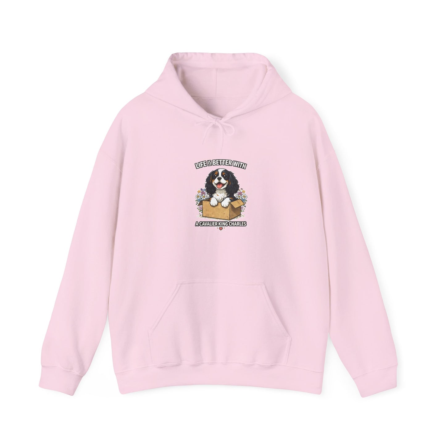 ‘Life Is Better With A Cavalier King Charles’ Hoodie