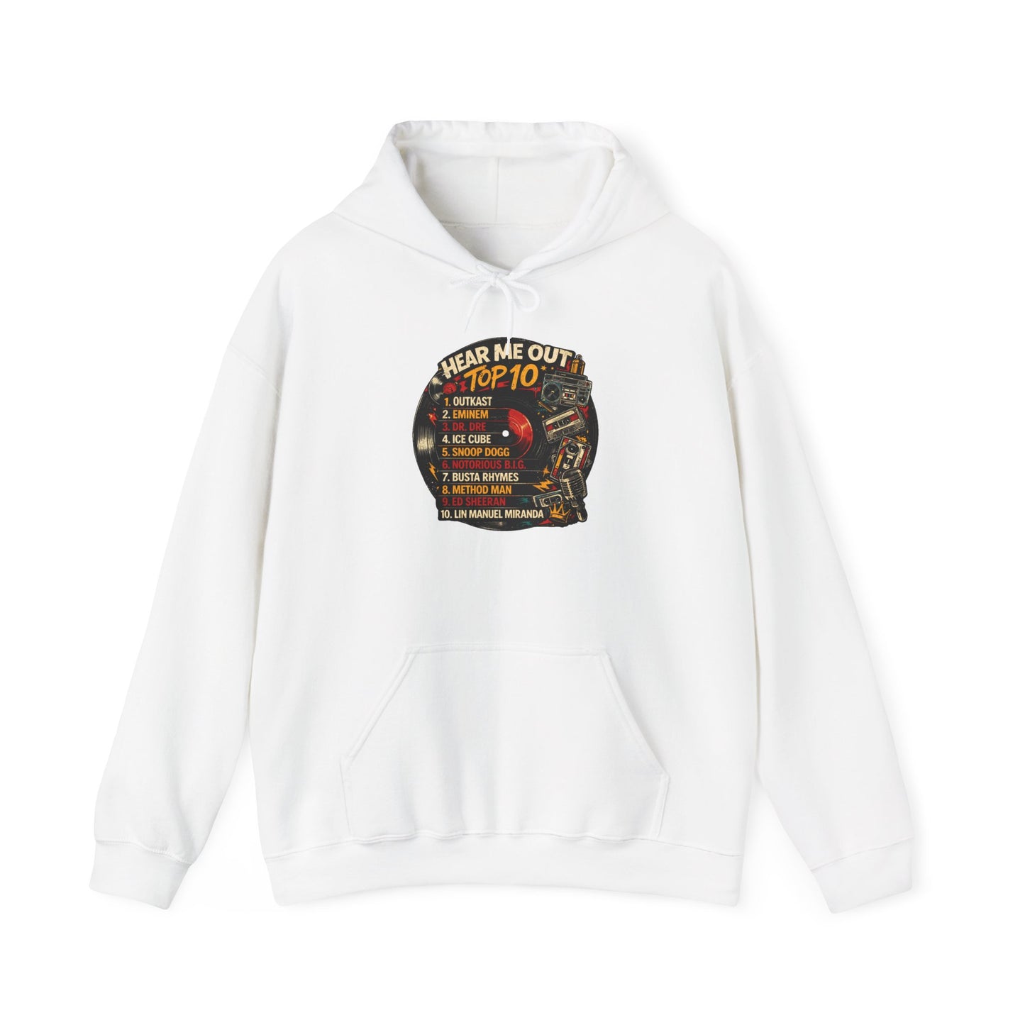 ‘Hear Me Out ’Top 10 Rap Legends Hoodie