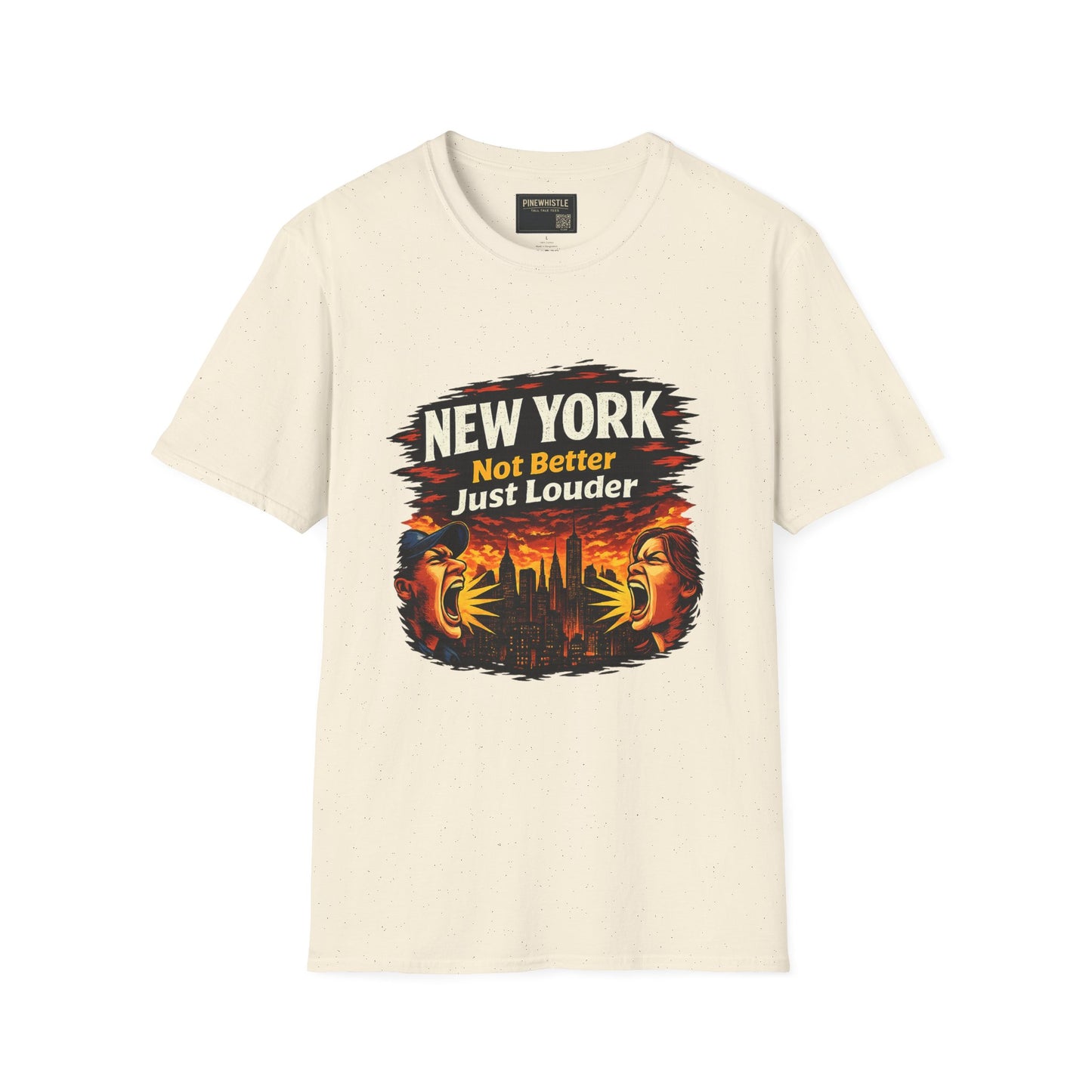 New York ‘Not Better, Just Louder’ Tee