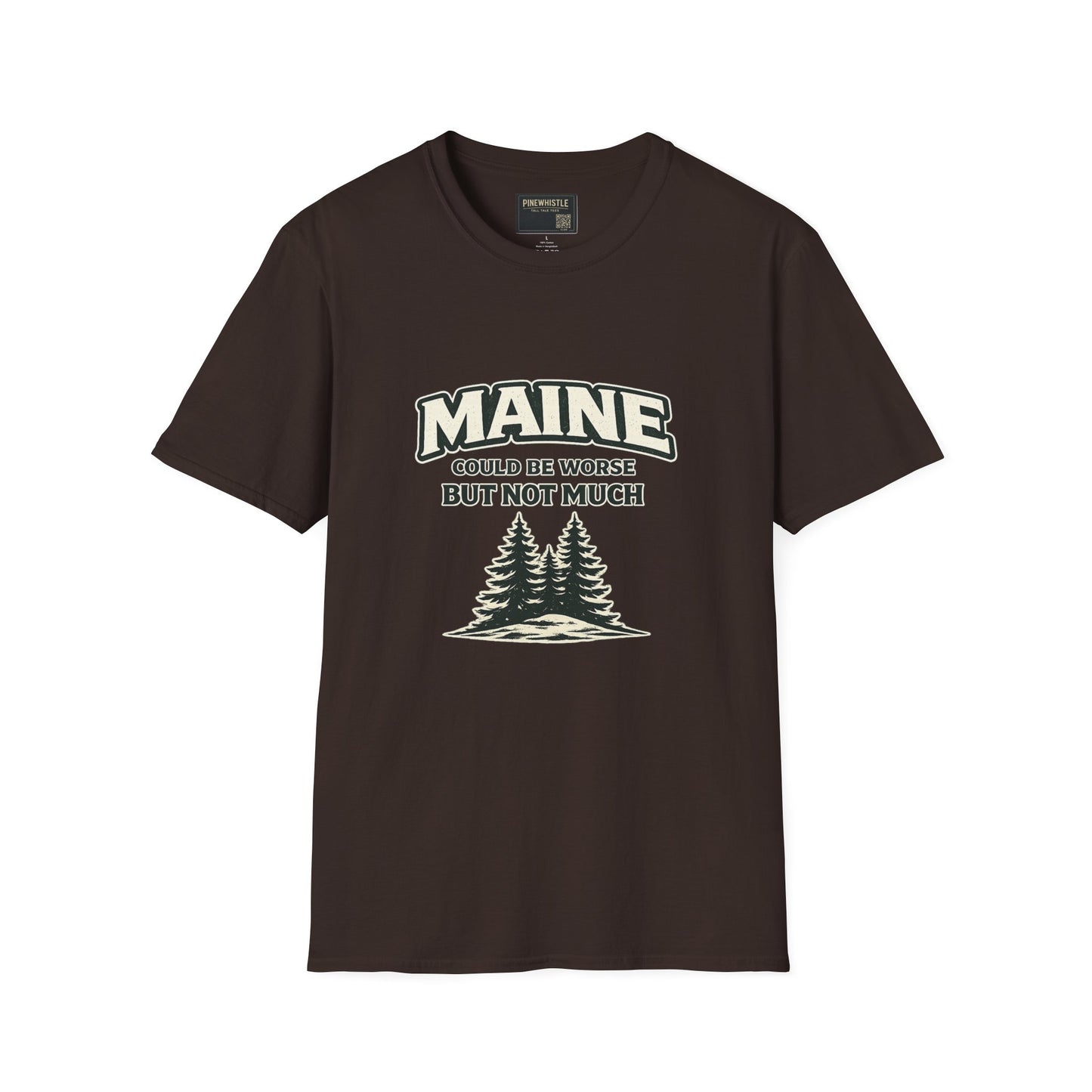 Maine ‘Could Be Worse’ Tee