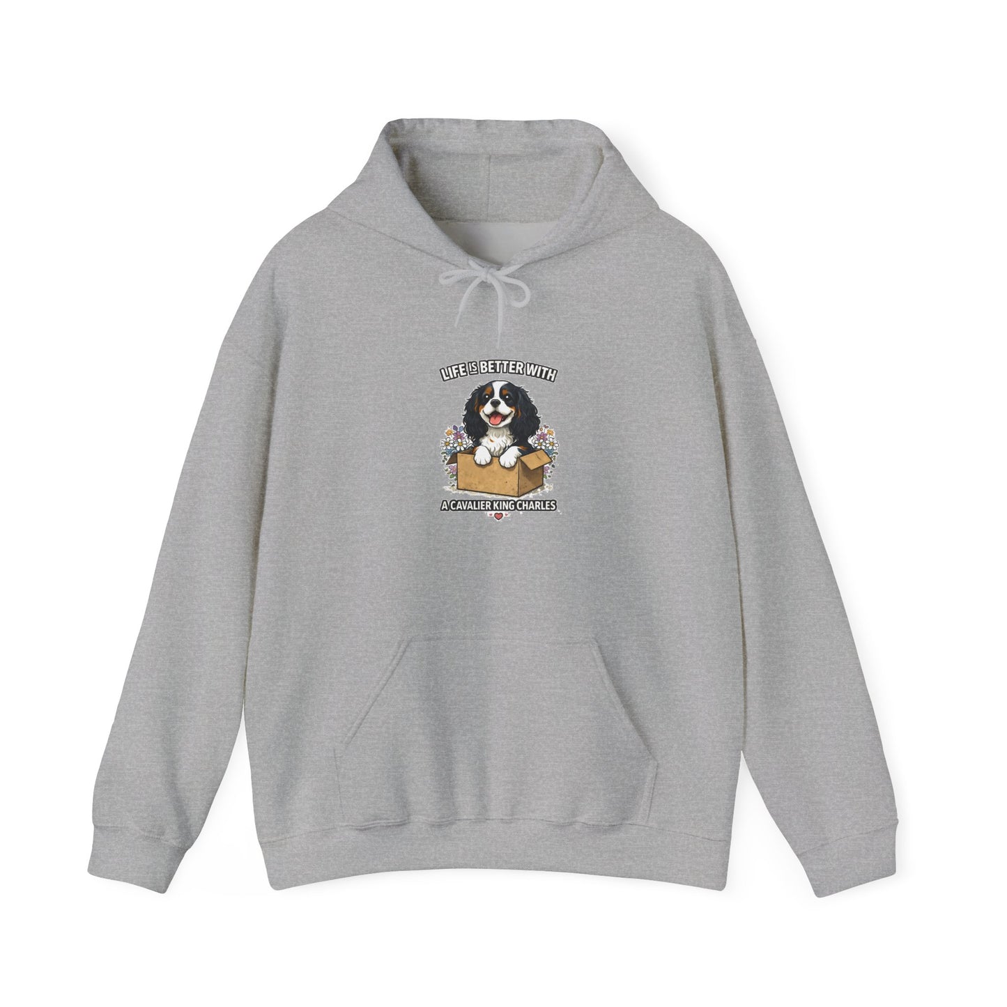 ‘Life Is Better With A Cavalier King Charles’ Hoodie