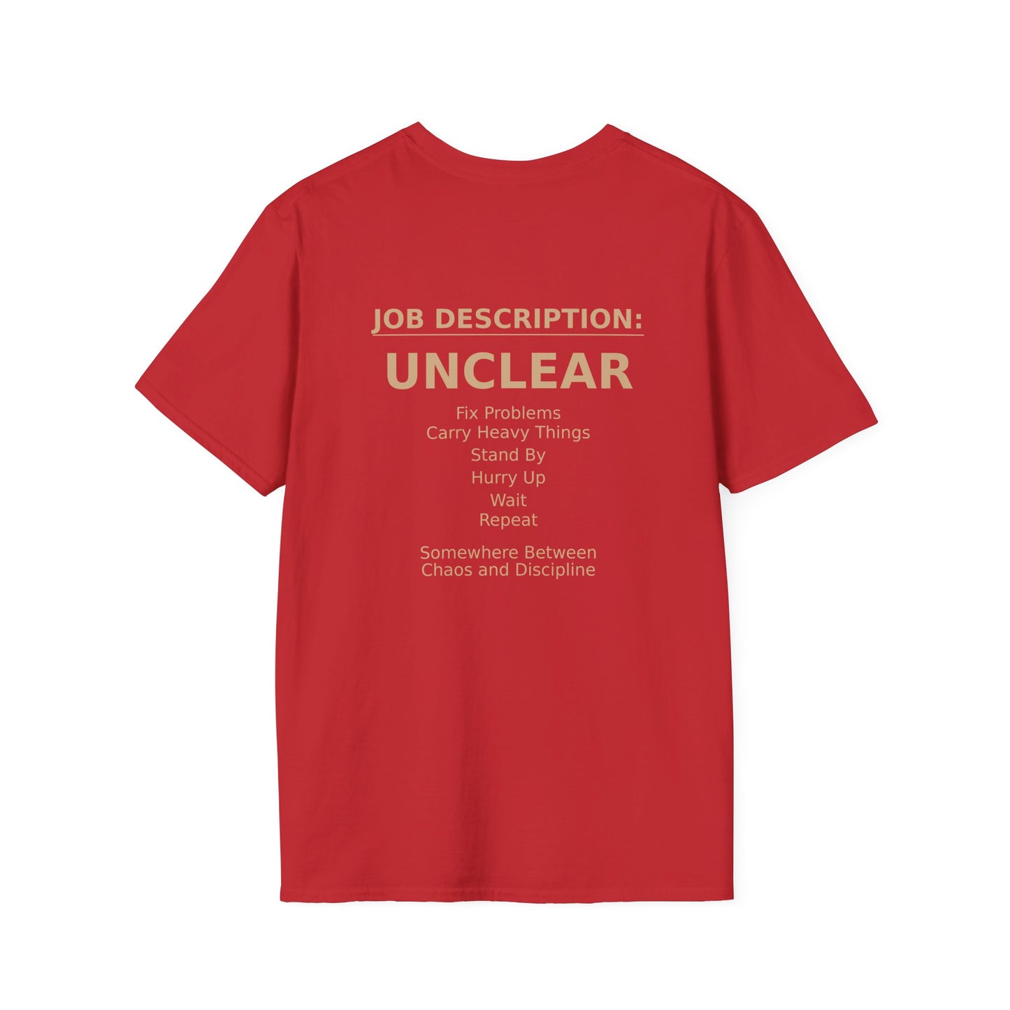 ‘Job Description: UNCLEAR’ Tee