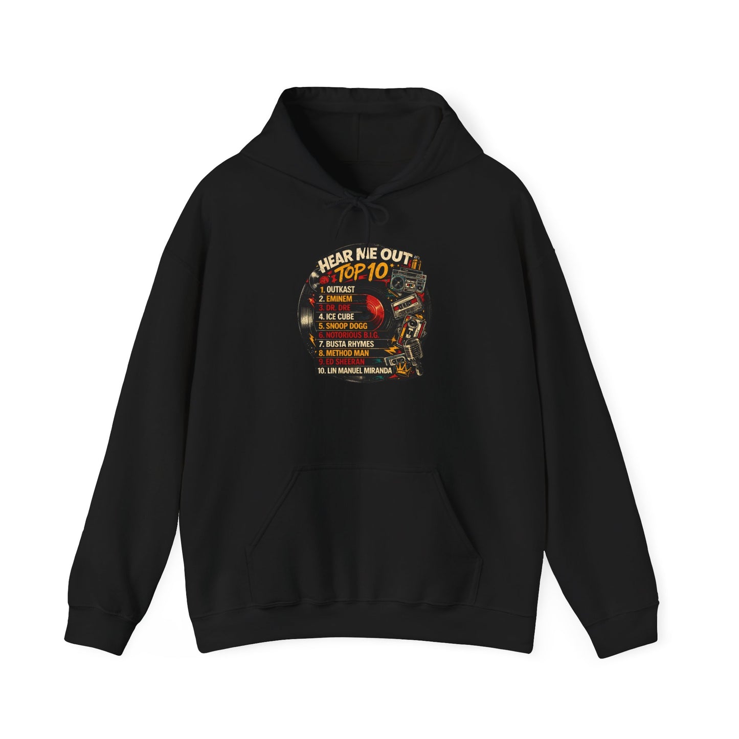 ‘Hear Me Out ’Top 10 Rap Legends Hoodie