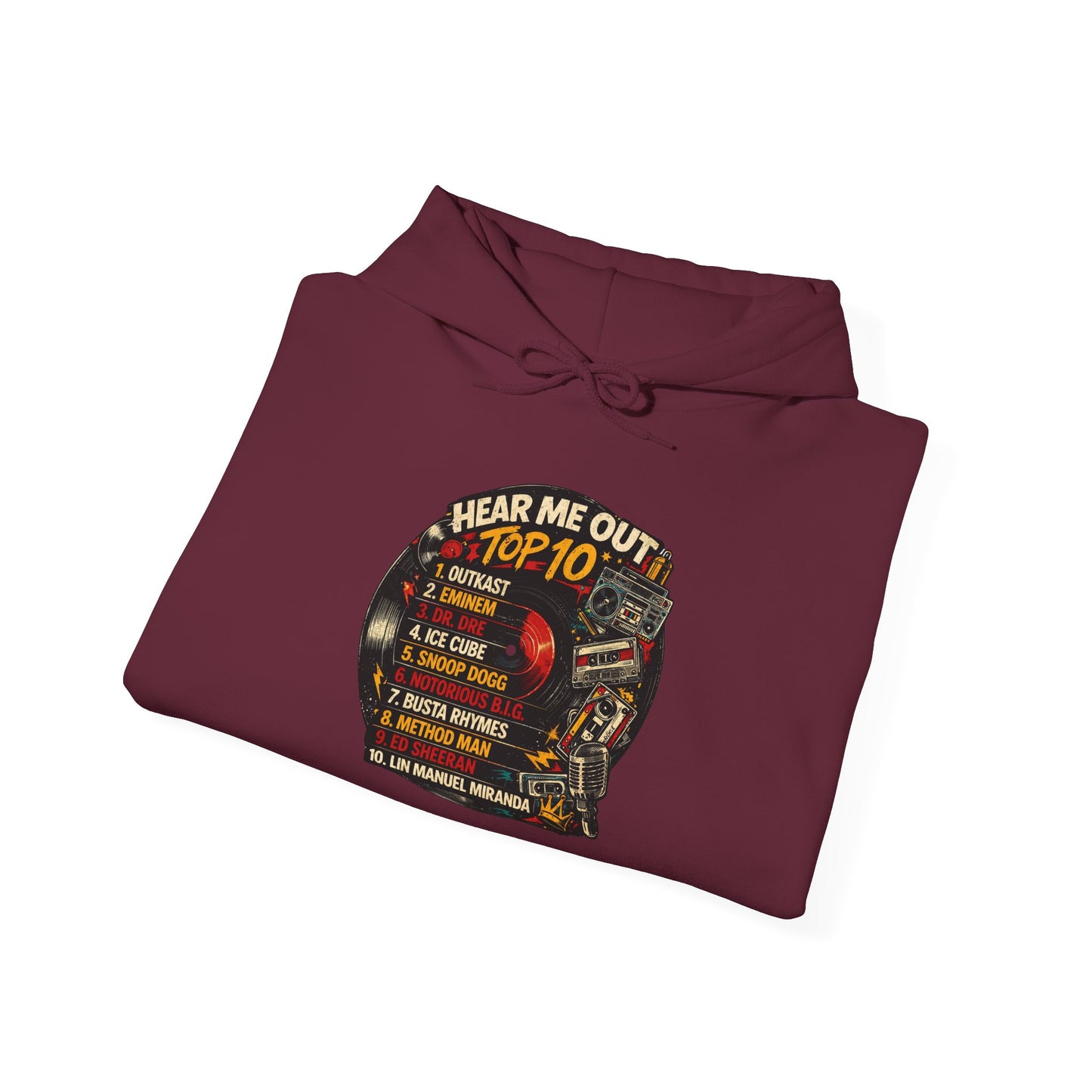 ‘Hear Me Out ’Top 10 Rap Legends Hoodie
