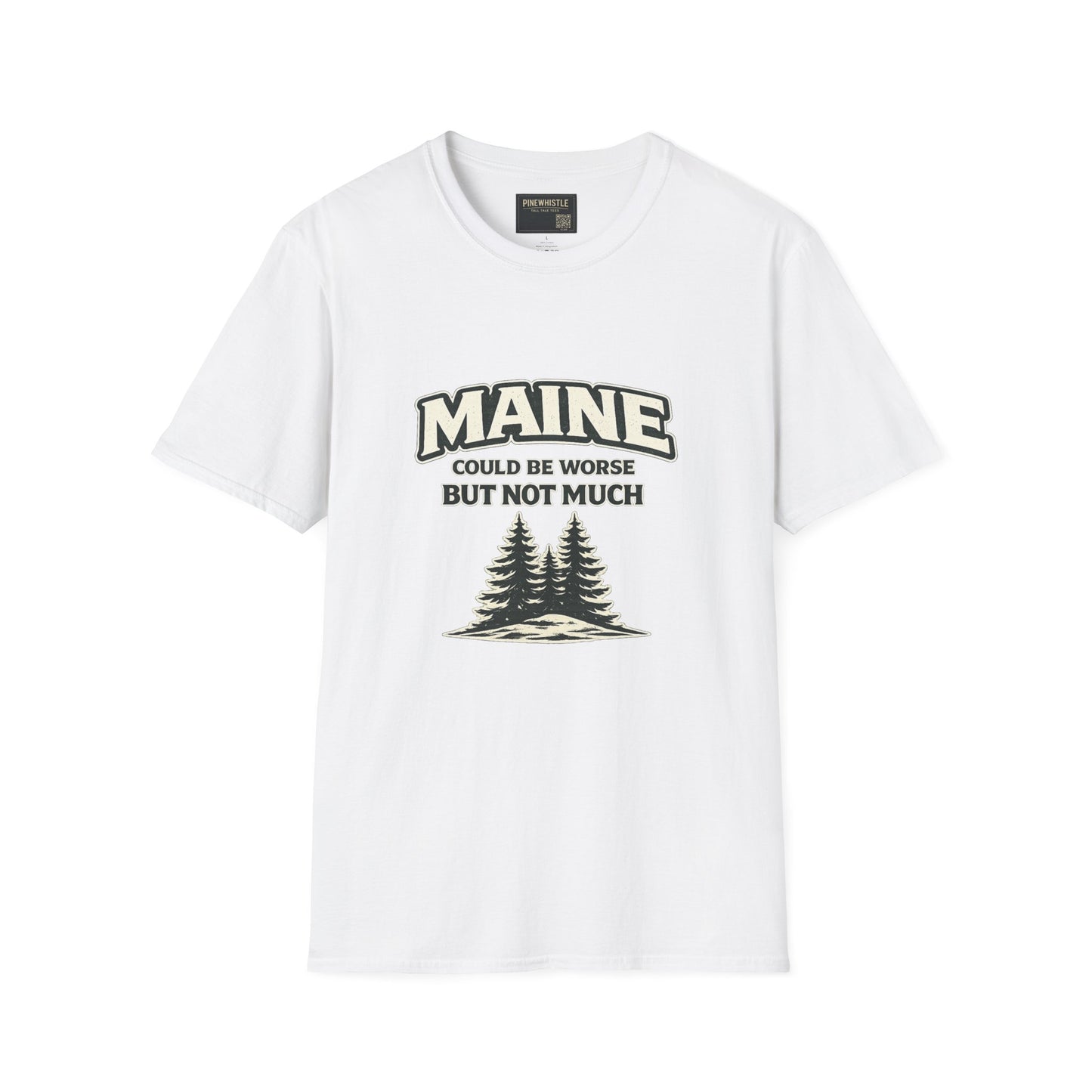 Maine ‘Could Be Worse’ Tee