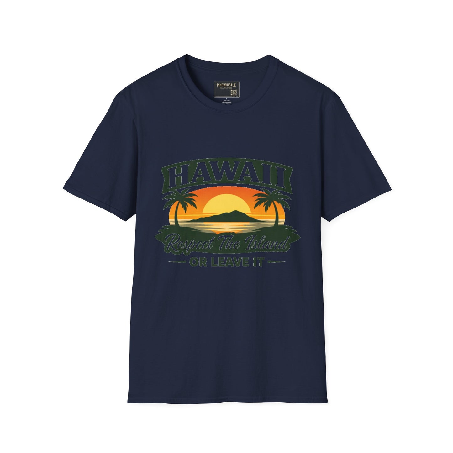 Hawaii ‘Respect The Island or Leave It’ Tee