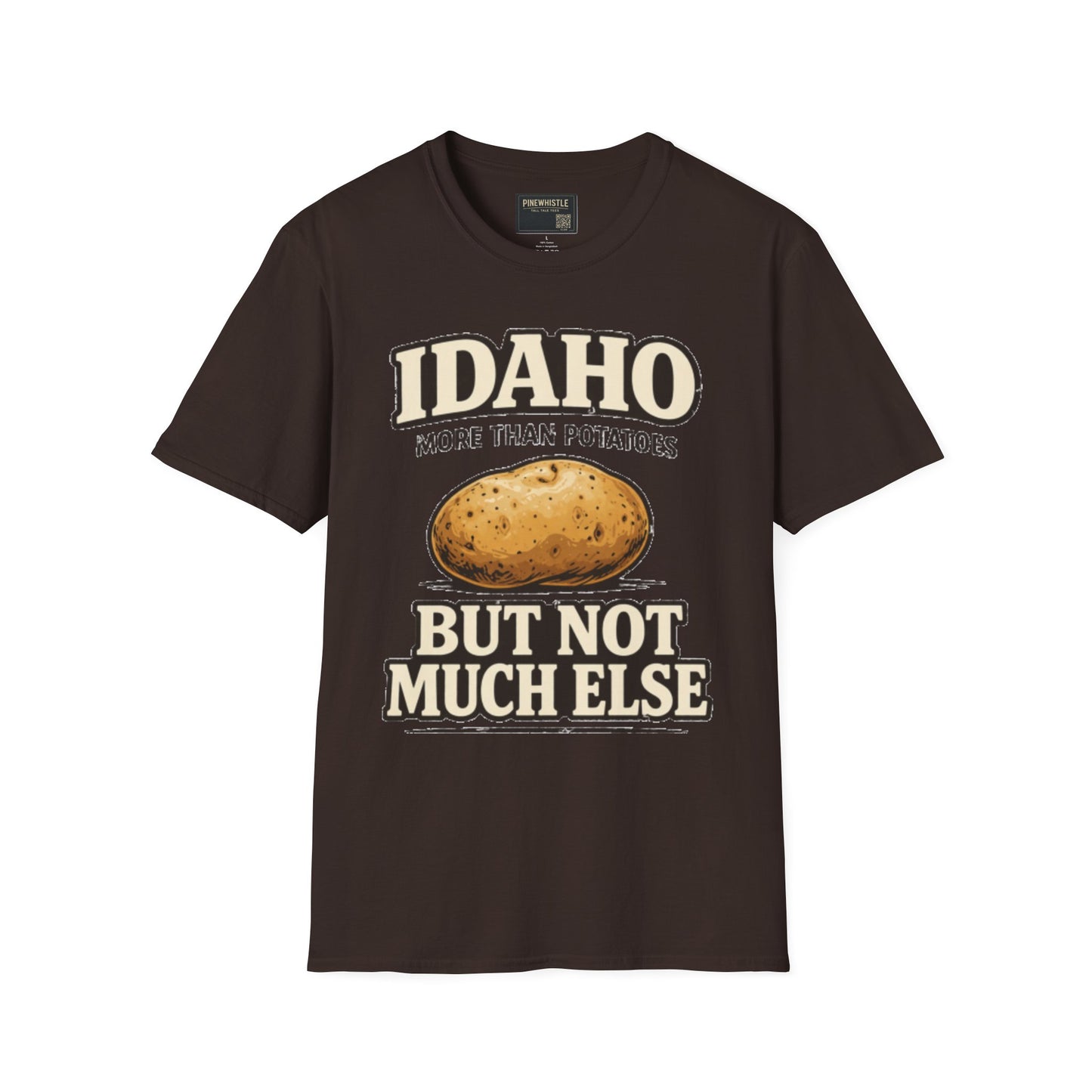 Idaho ‘Not Much Else’ Tee