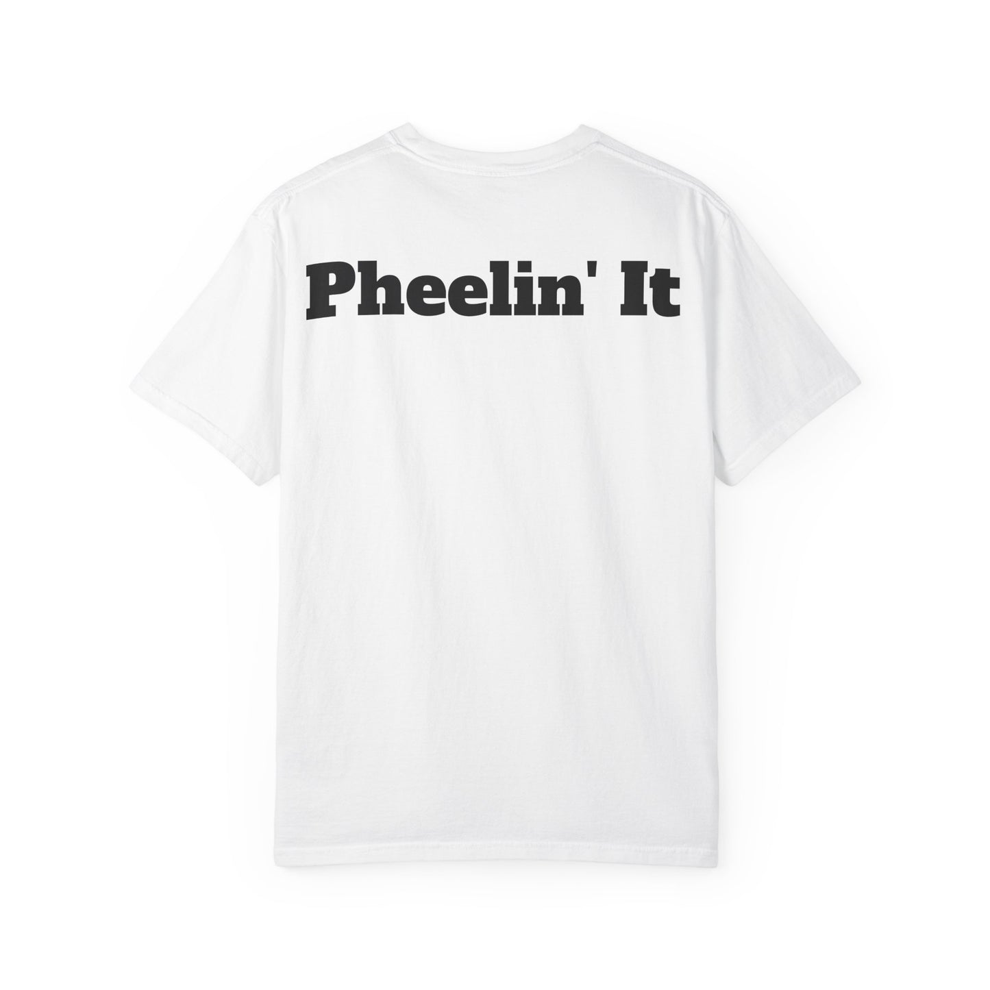 ‘Pheelin' It' tee
