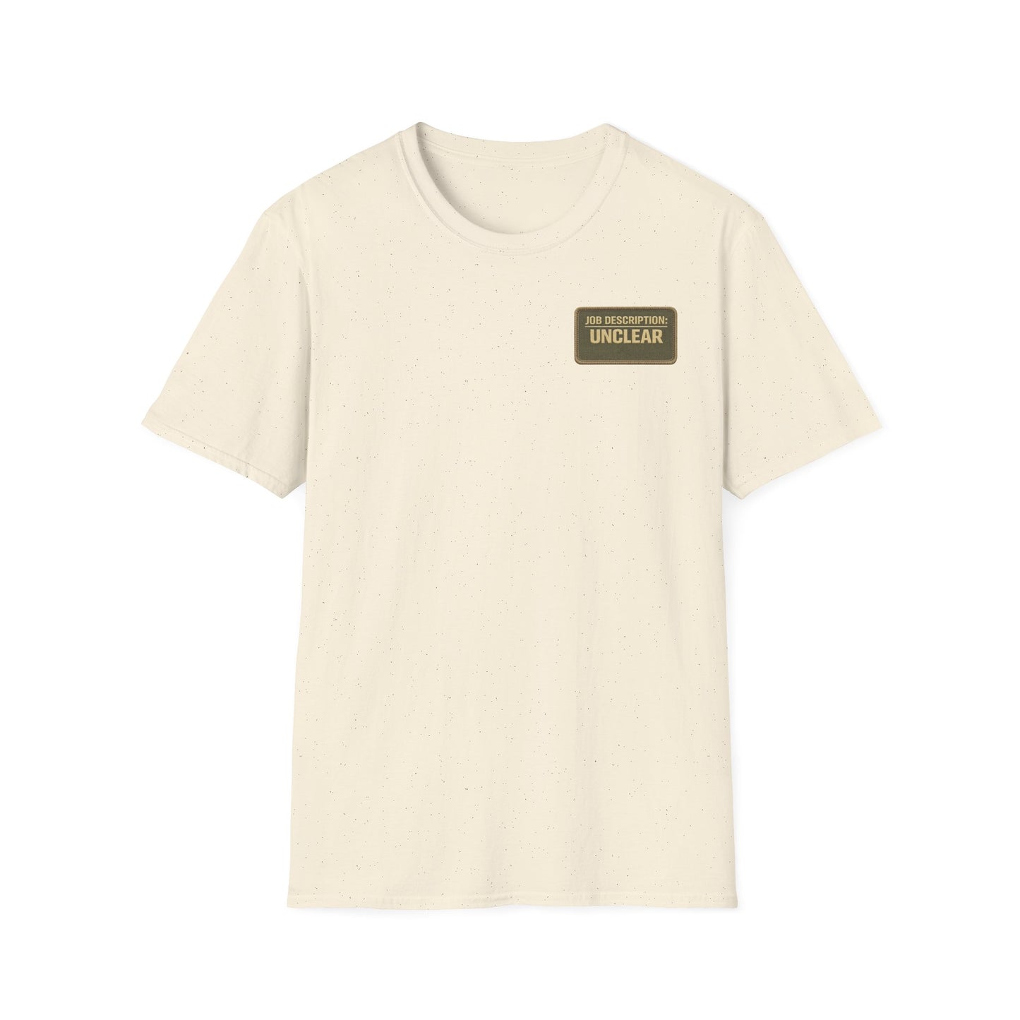 ‘Job Description: UNCLEAR’ Tee