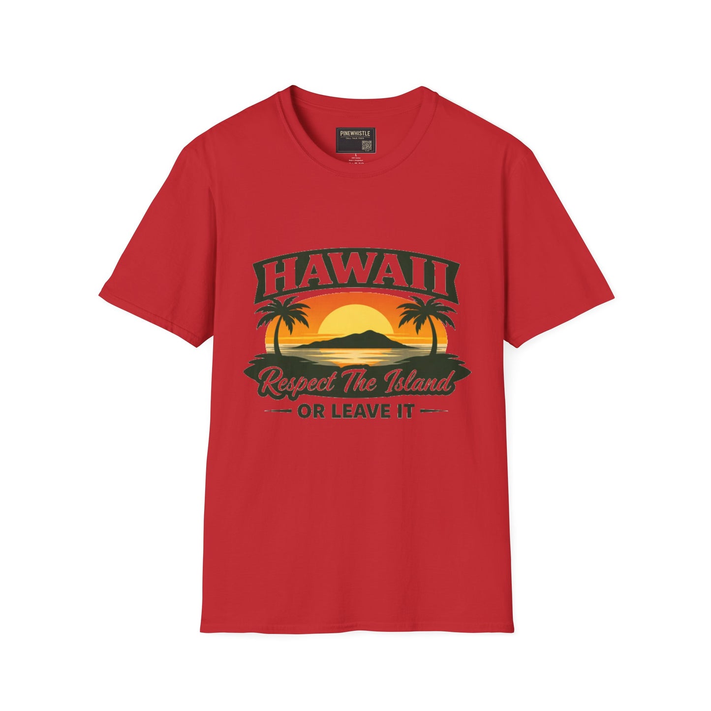 Hawaii ‘Respect The Island or Leave It’ Tee