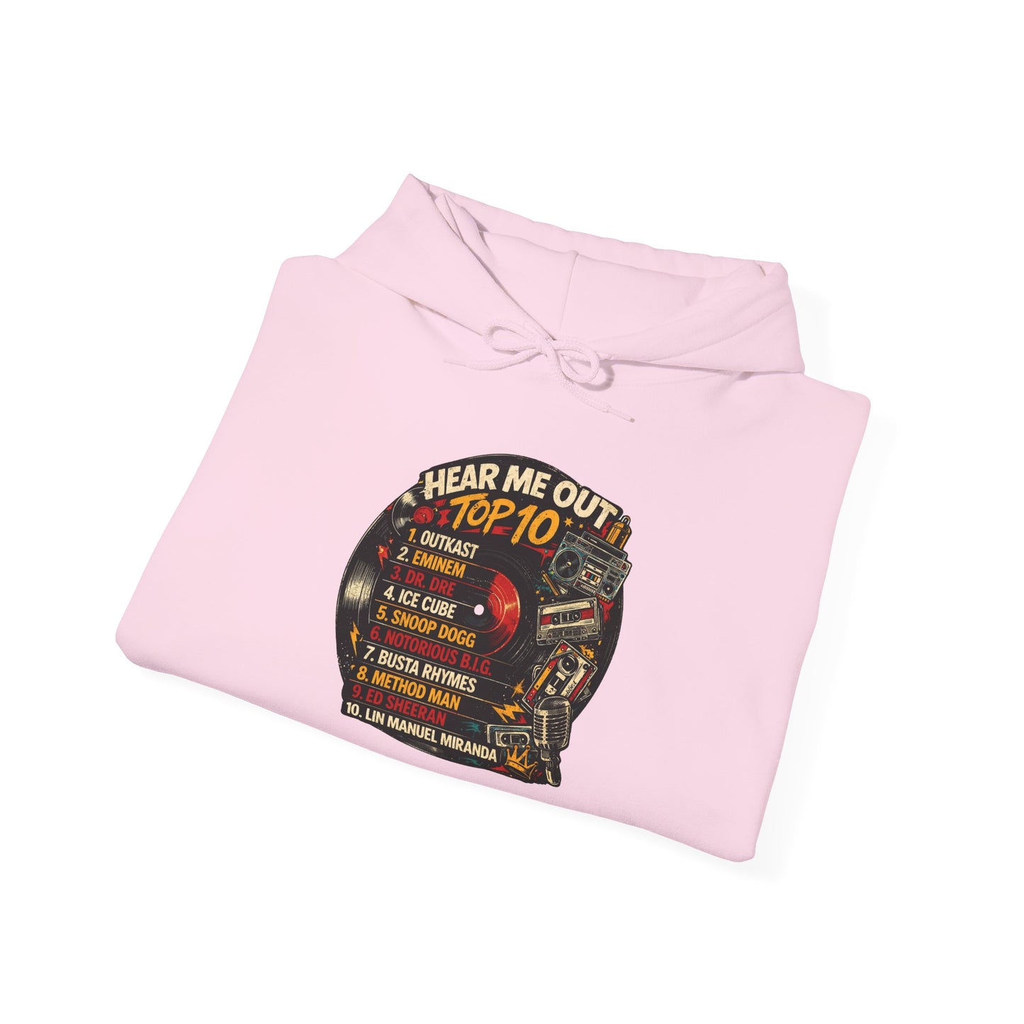 ‘Hear Me Out ’Top 10 Rap Legends Hoodie