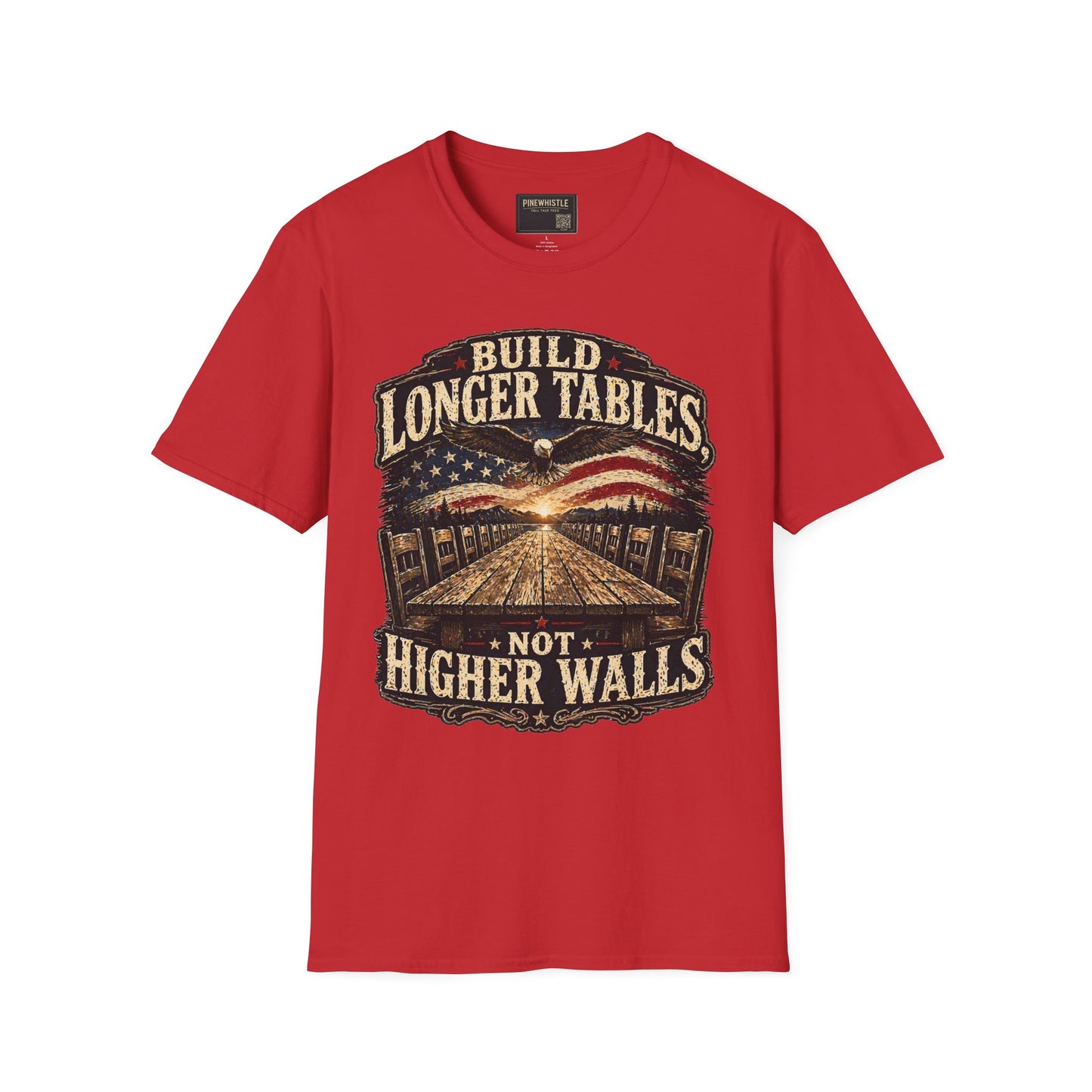 ‘Build Longer Tables Not Higher Walls’ USA Tee