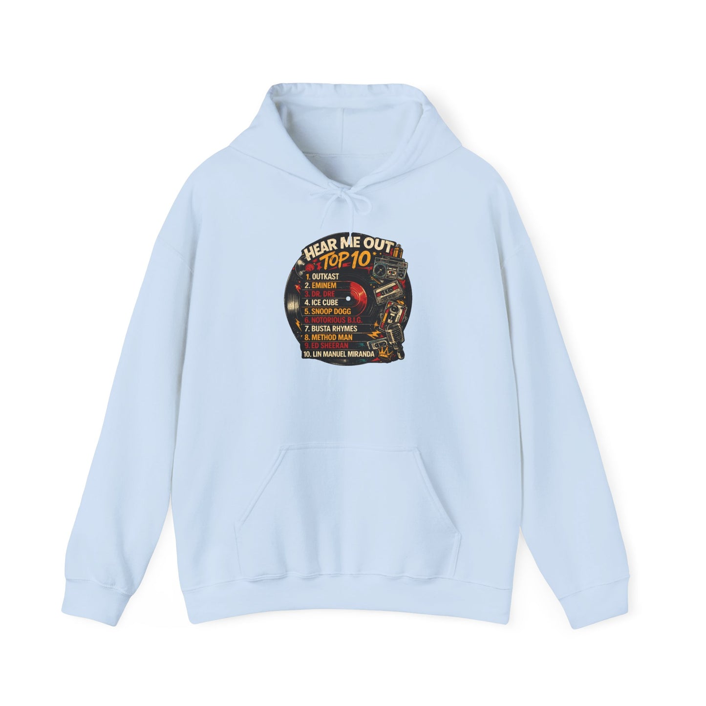 ‘Hear Me Out ’Top 10 Rap Legends Hoodie