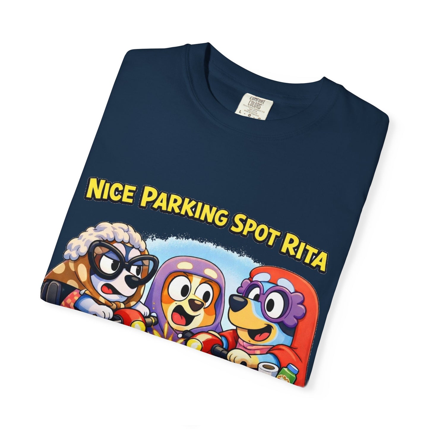 ‘Nice Parking Spot Rita’ Tee