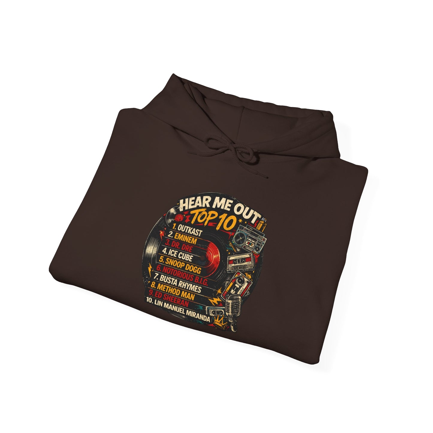 ‘Hear Me Out ’Top 10 Rap Legends Hoodie