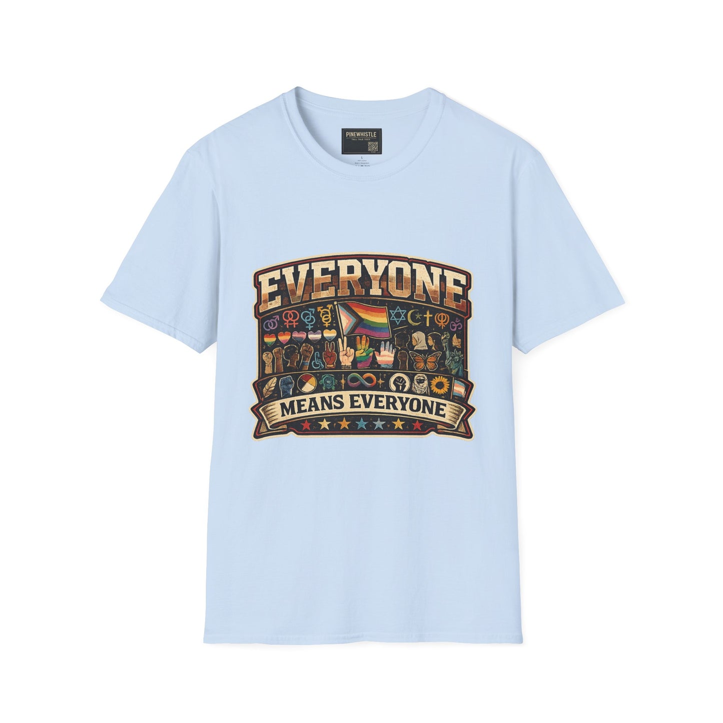 ‘Everyone Means Everyone’ Pride Tee