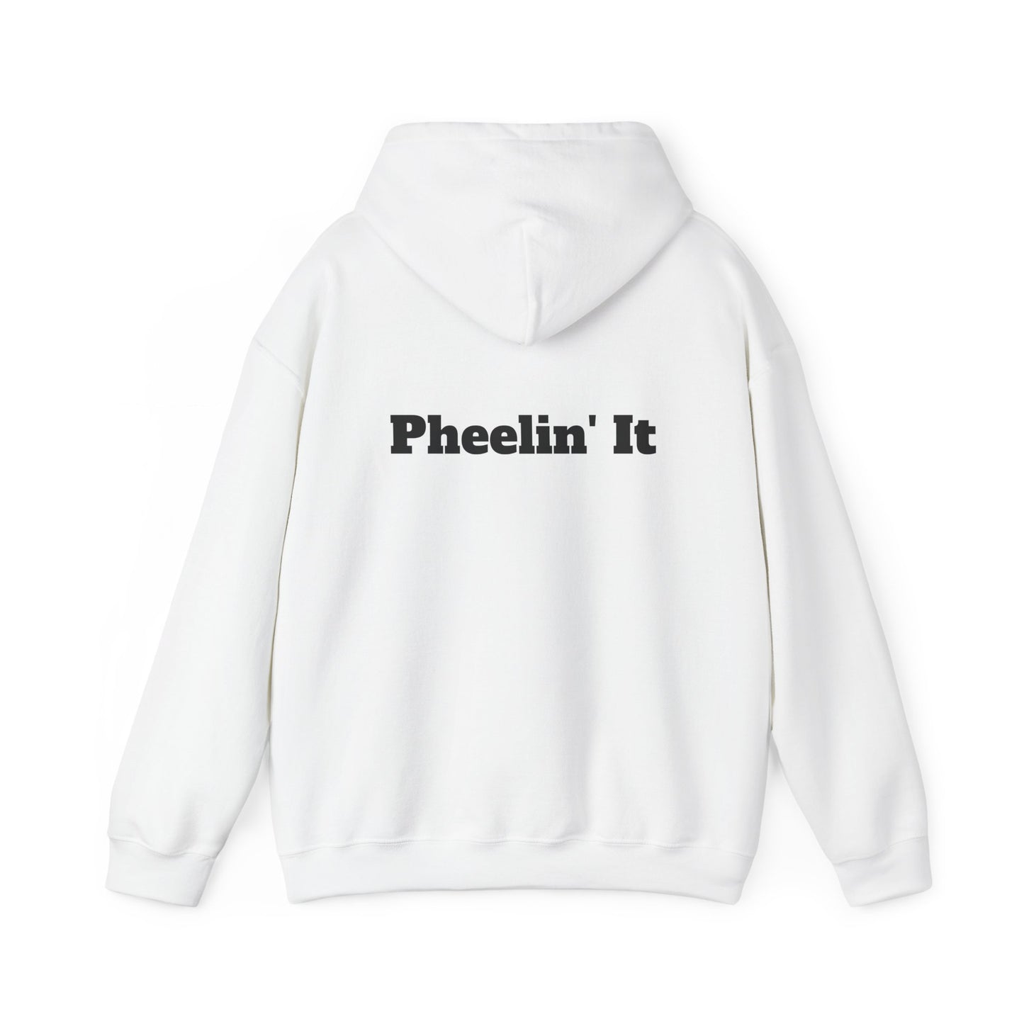 ‘Pheelin' It' hoodie