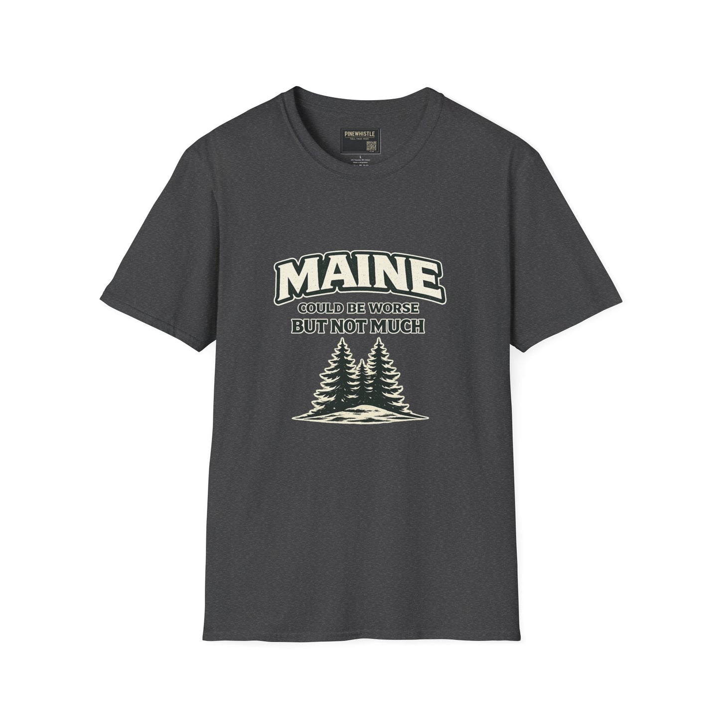 Maine ‘Could Be Worse’ Tee