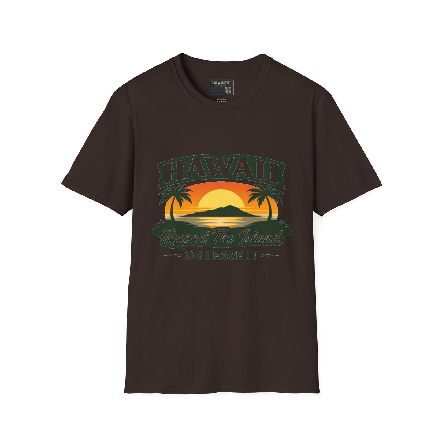 Hawaii ‘Respect The Island or Leave It’ Tee