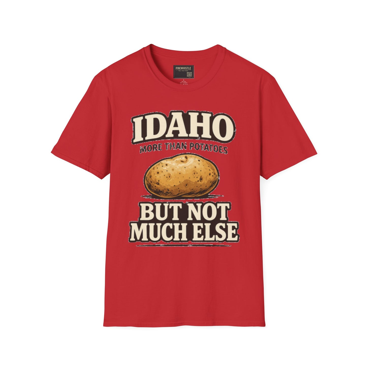 Idaho ‘Not Much Else’ Tee