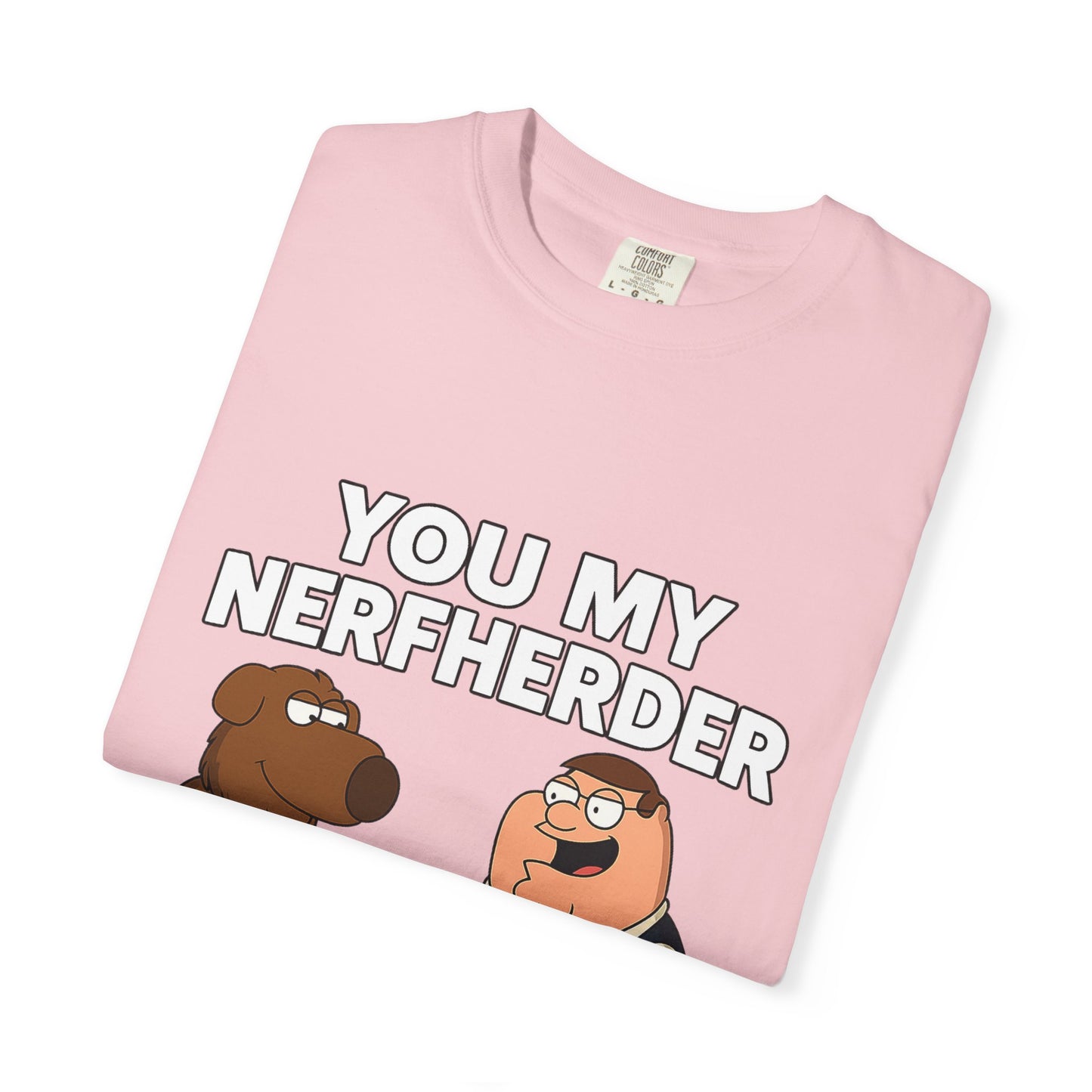 ‘You My Nerfherder’ Cartoon Tee