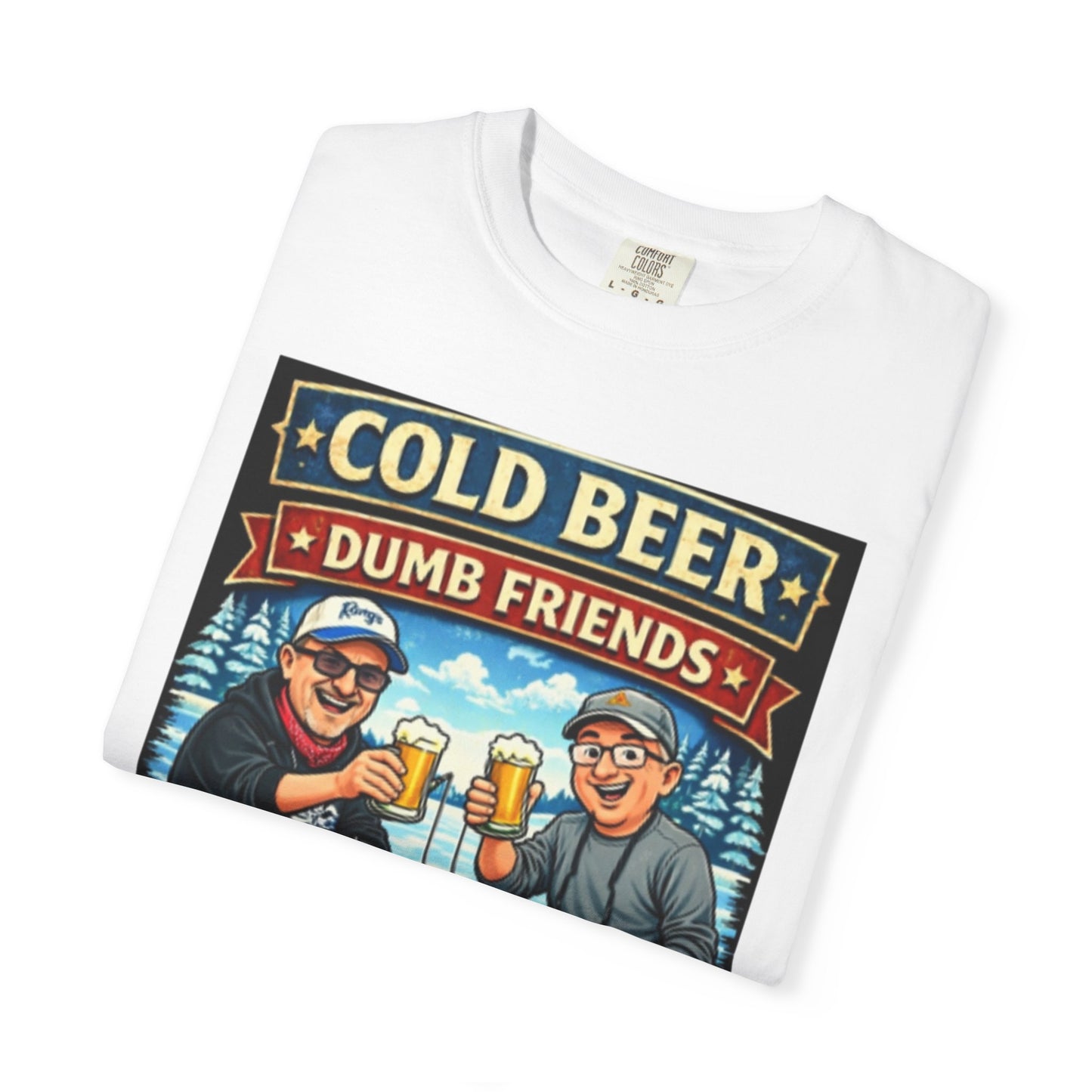 ‘Cold Beer, Dumb Friends’ Graphic Tee