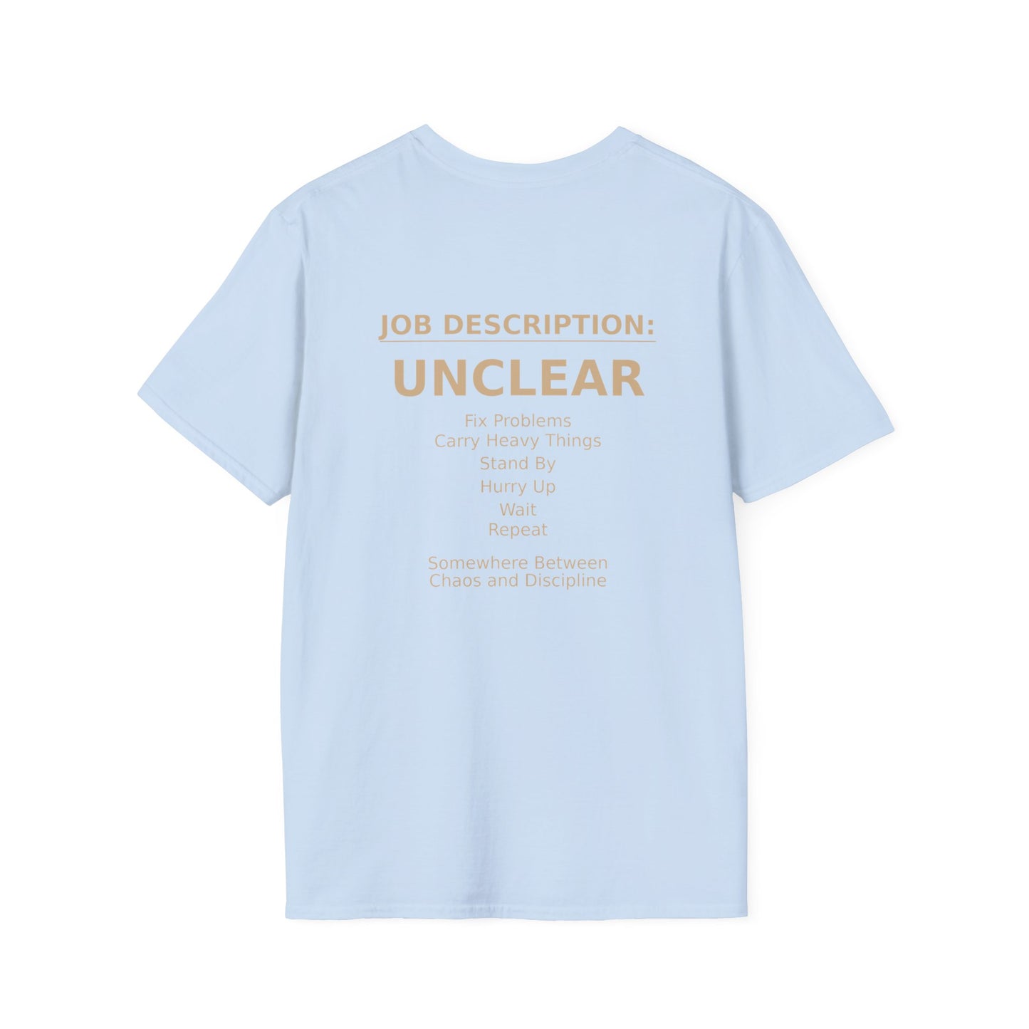 ‘Job Description: UNCLEAR’ Tee