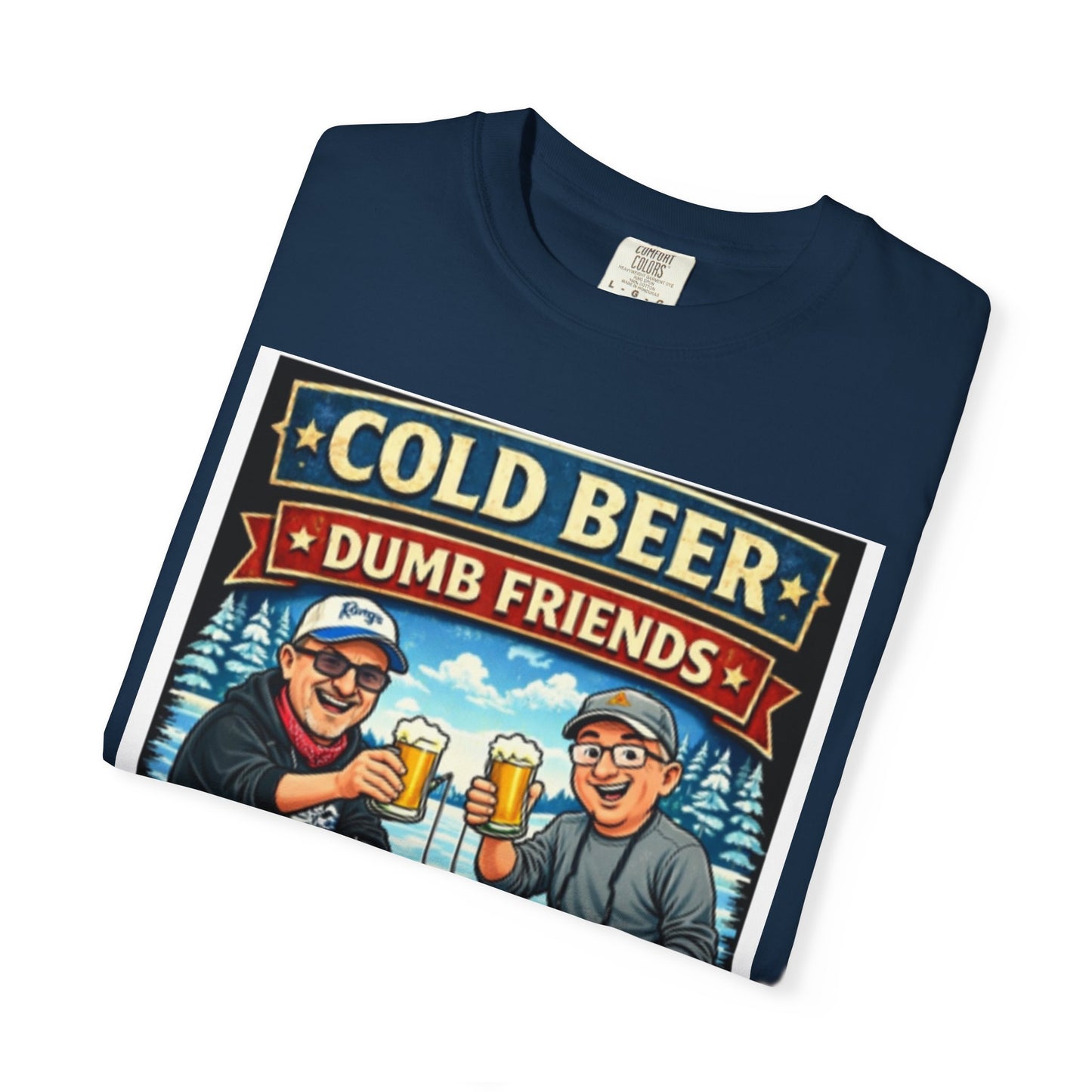 ‘Cold Beer, Dumb Friends’ Graphic Tee